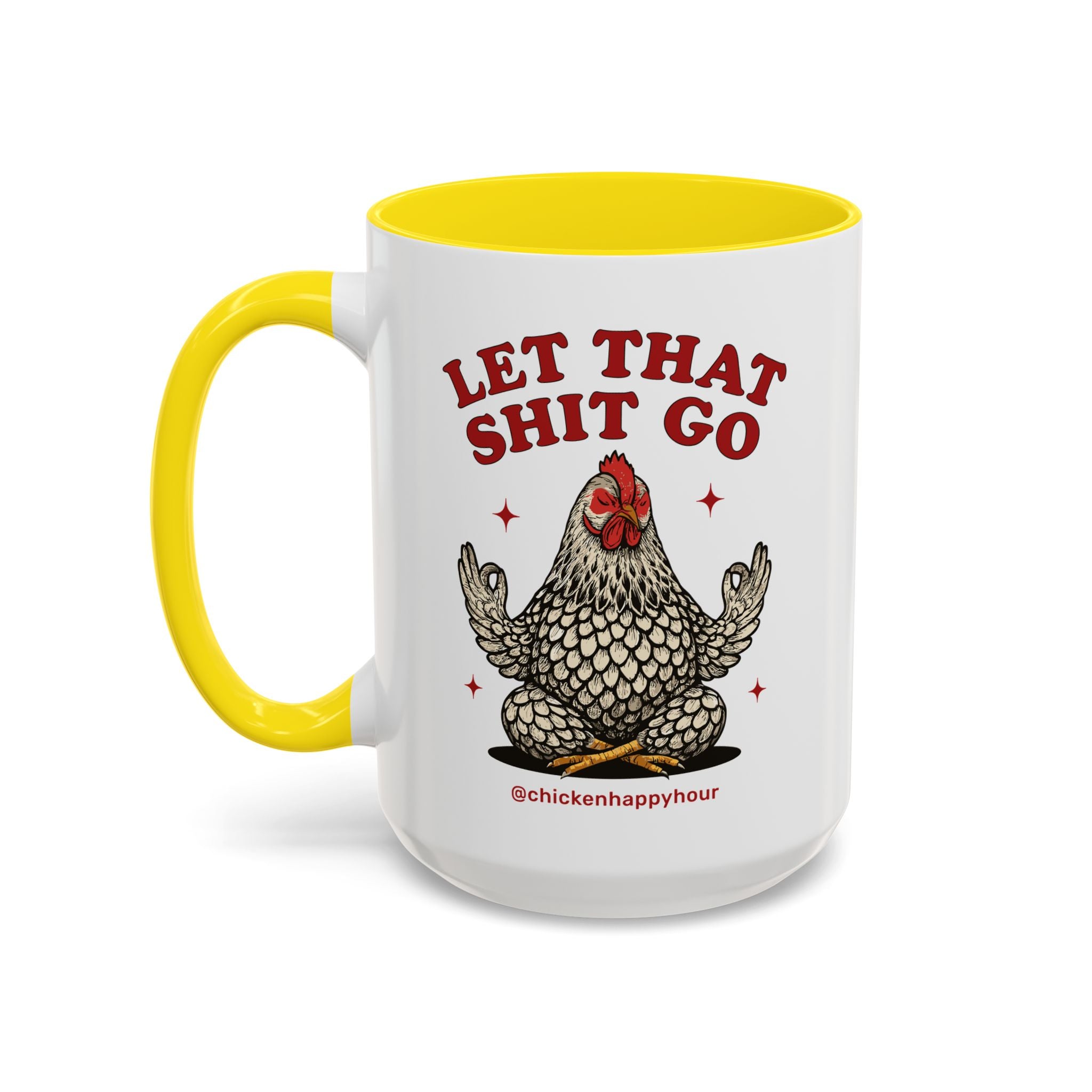 Let That Shit Go Coffee Mug