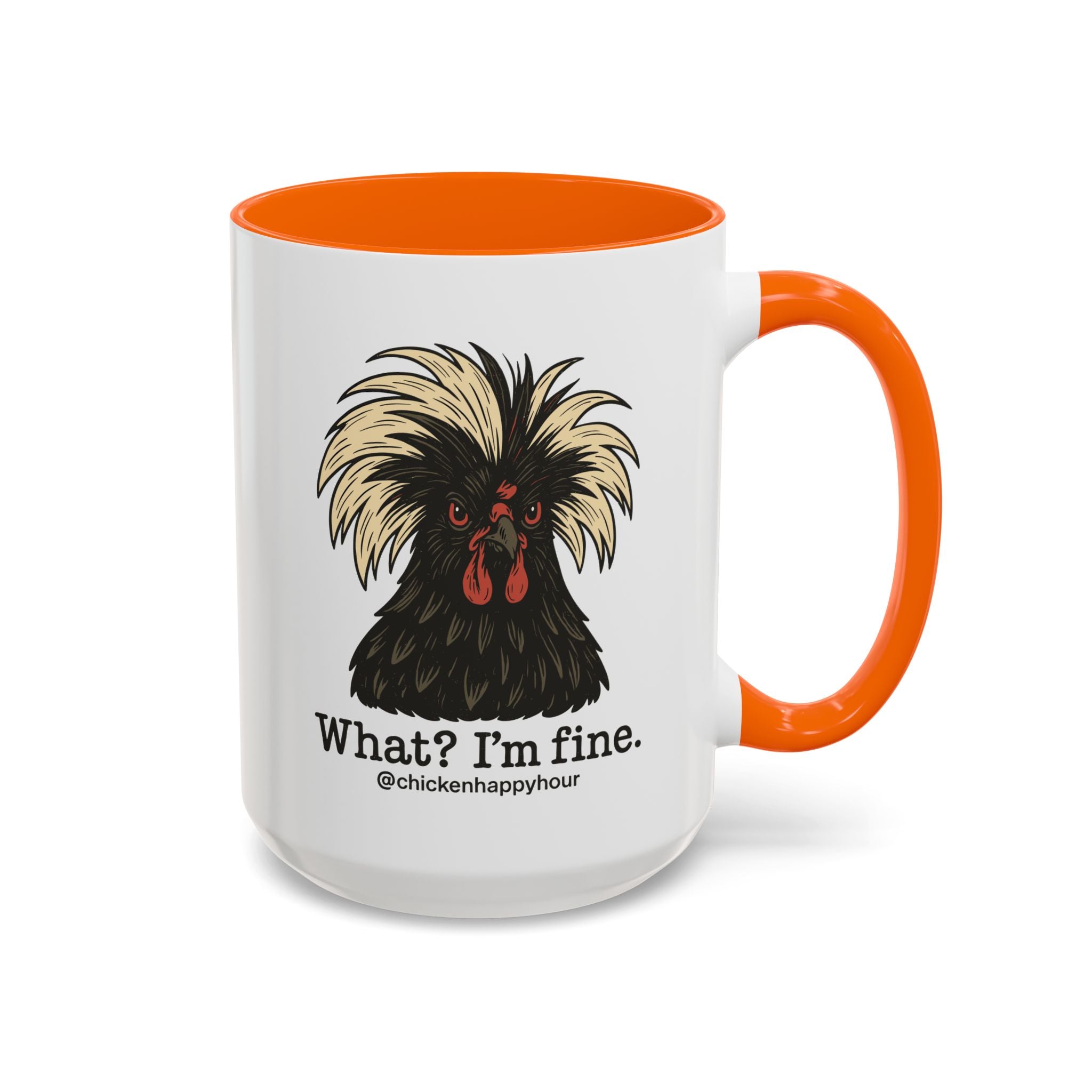 What I'm Fine Coffee Mug