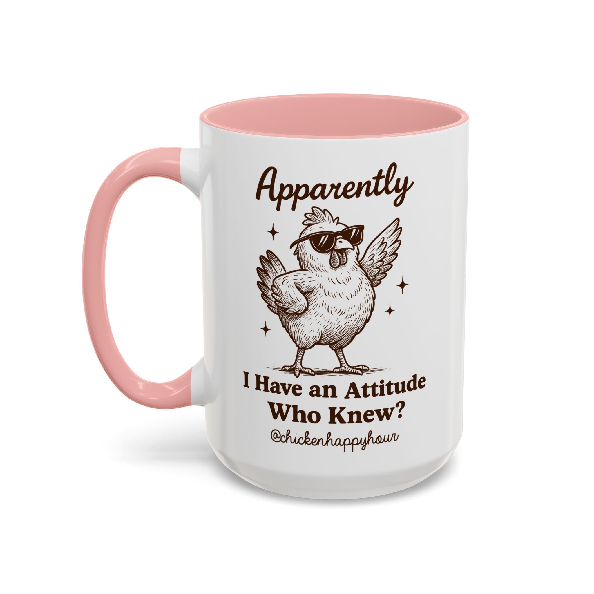 Apparently I have Attitude Coffee Mug