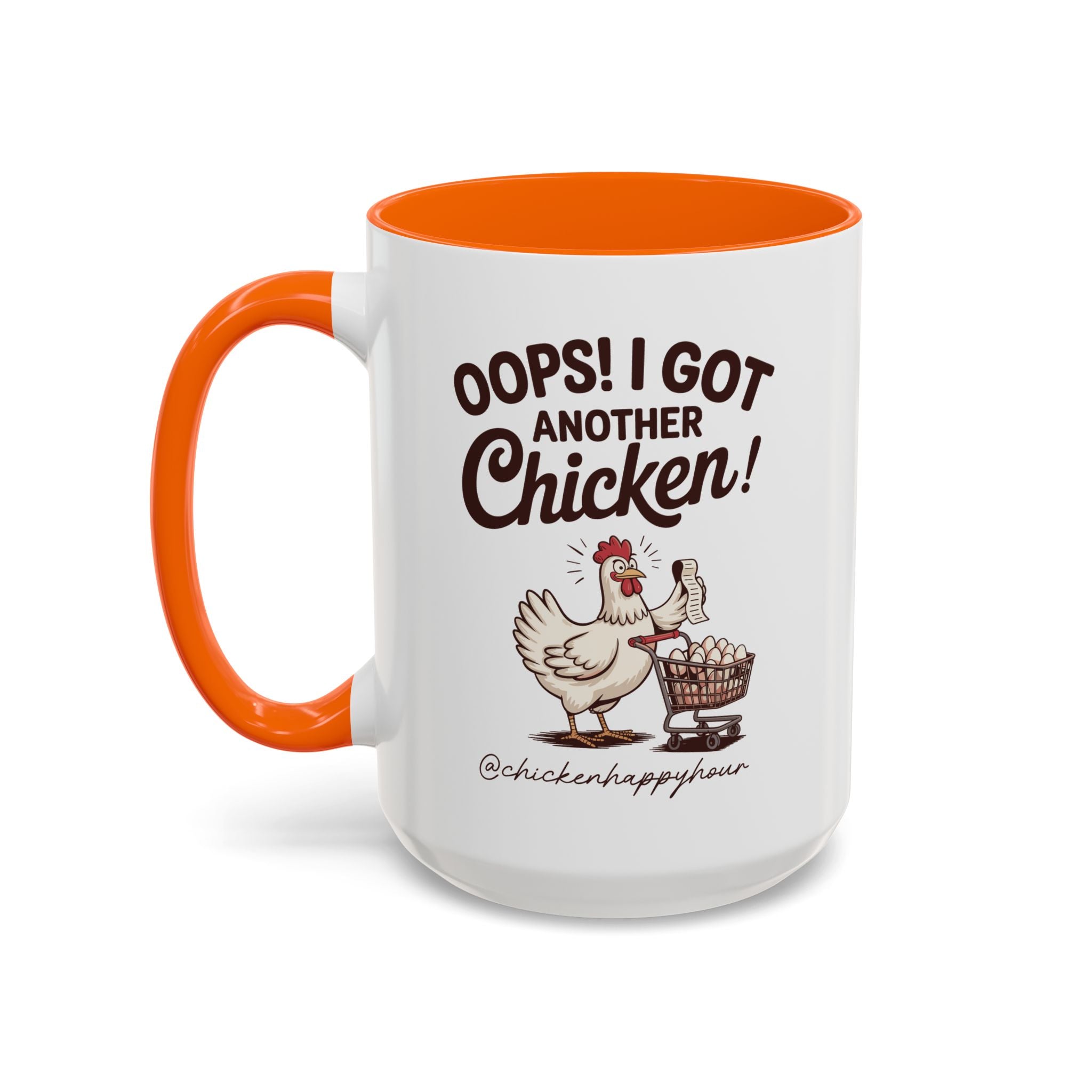 Oops I Got Another Chicken 2 Coffee Mug