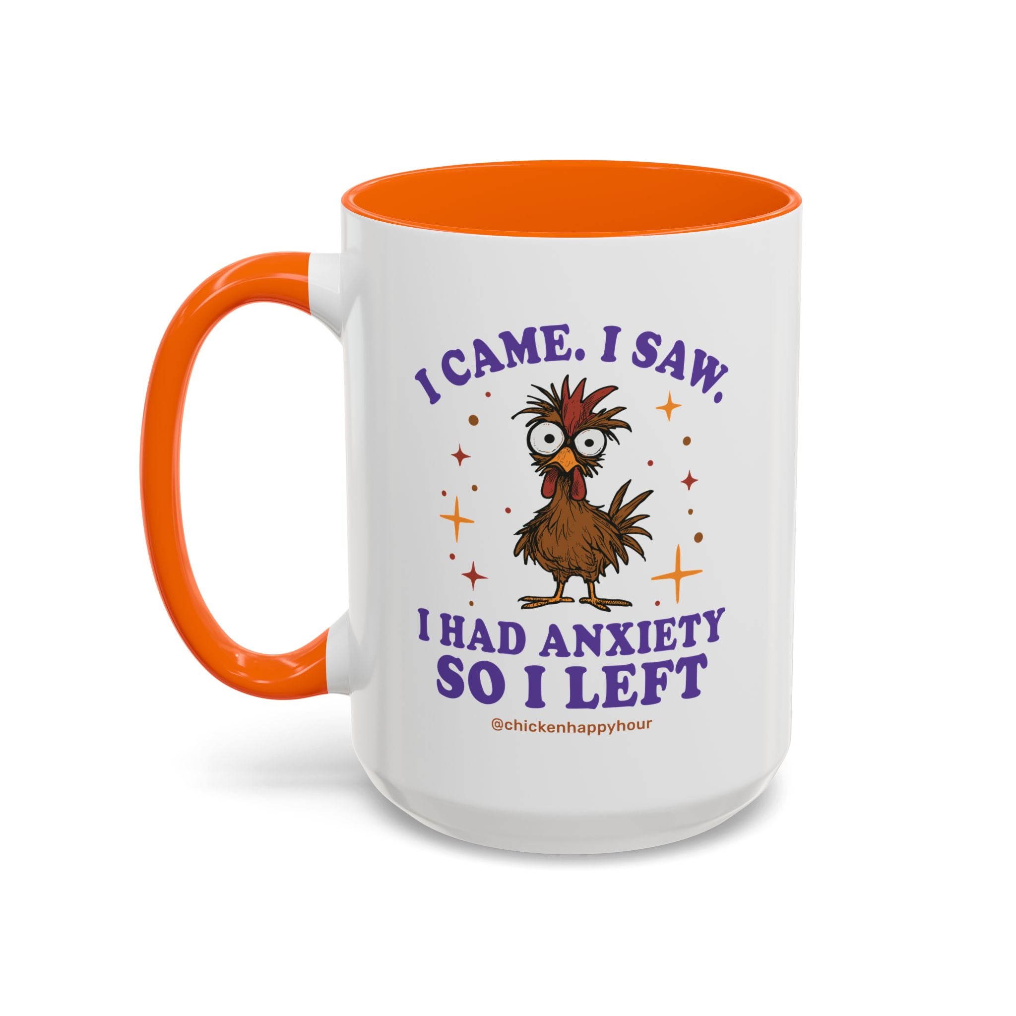 I Came I Saw I Had Anxiety I Left Coffee Mug