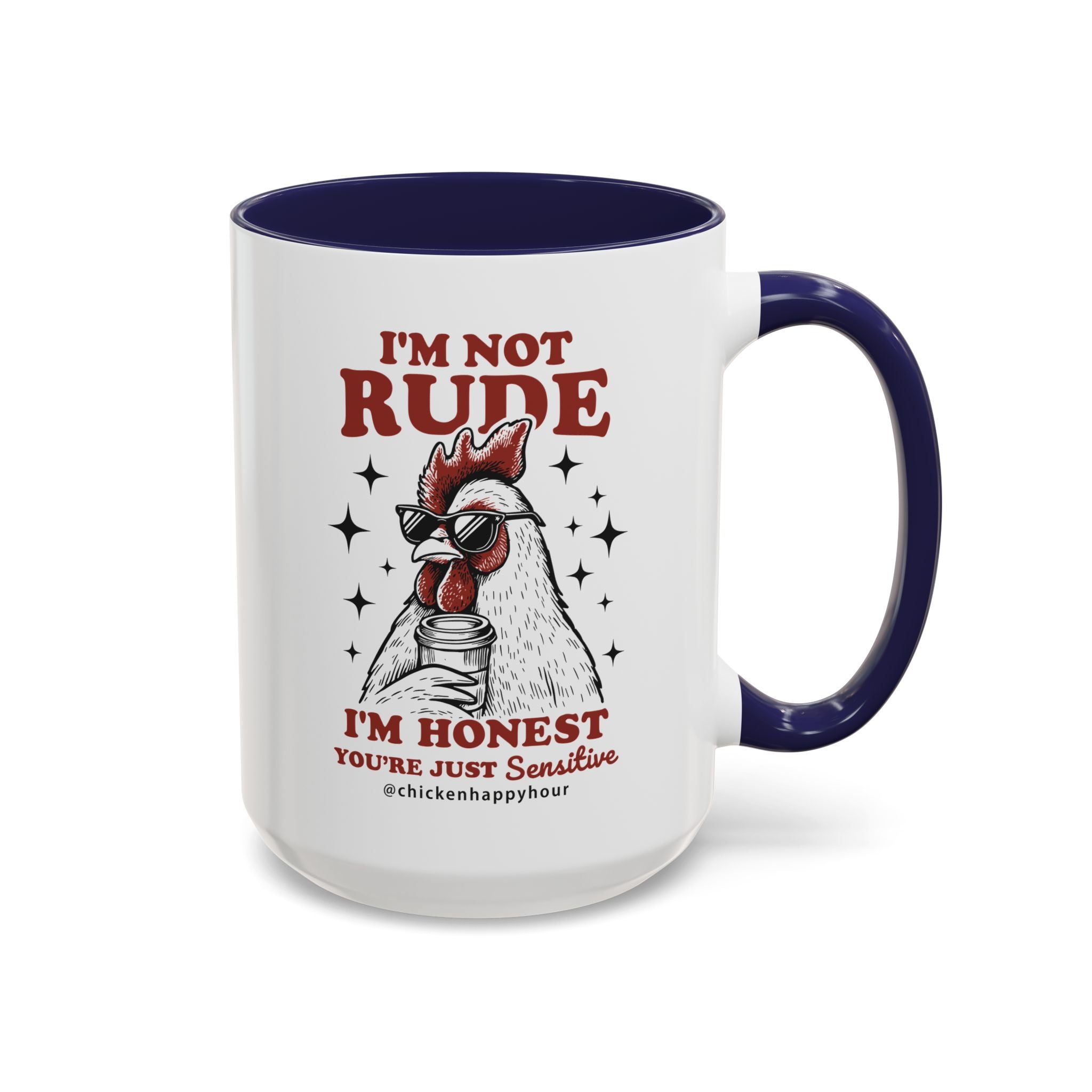I'm Not Rude Coffee Mug