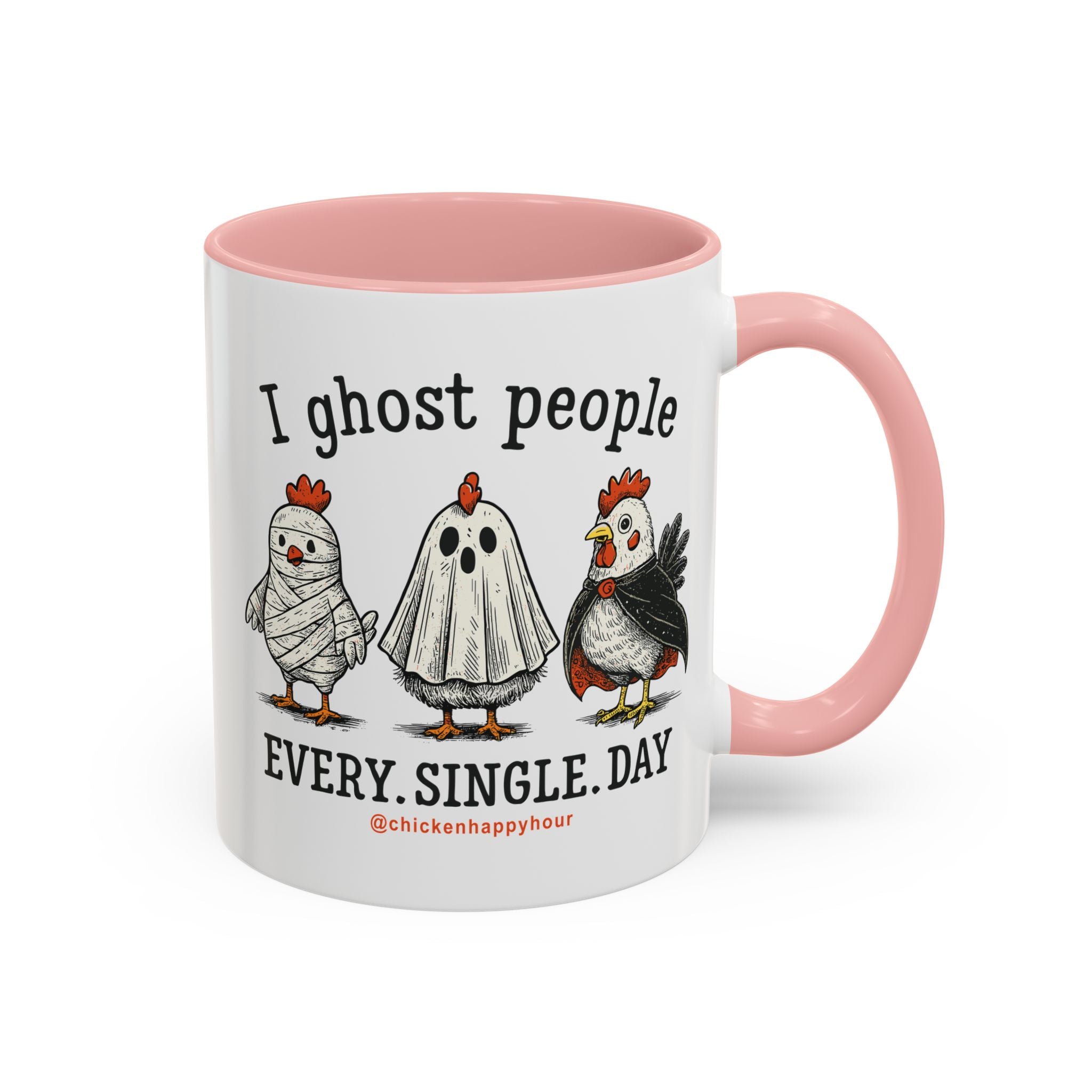 I Ghost People Every Day Coffee Mug