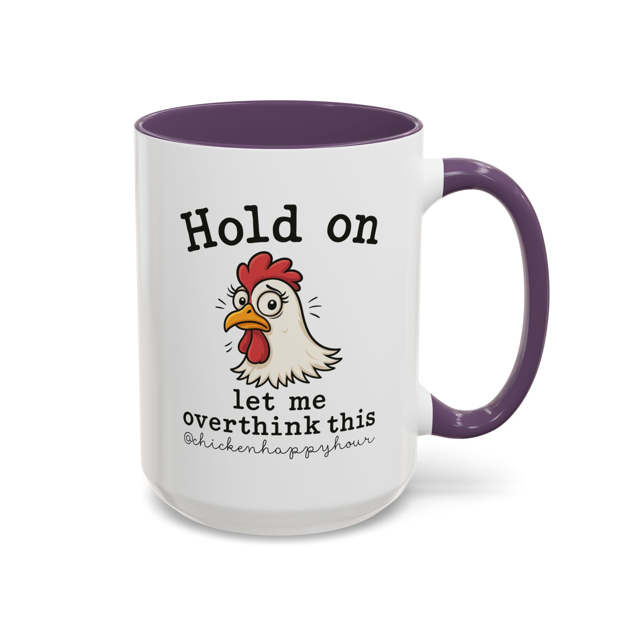 Hold On Let Me Overthink This Coffee Mug