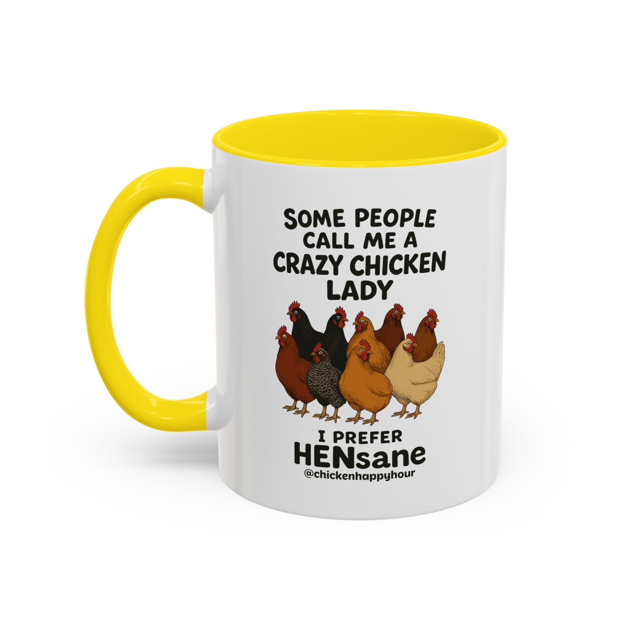 HENsane Coffee Mug