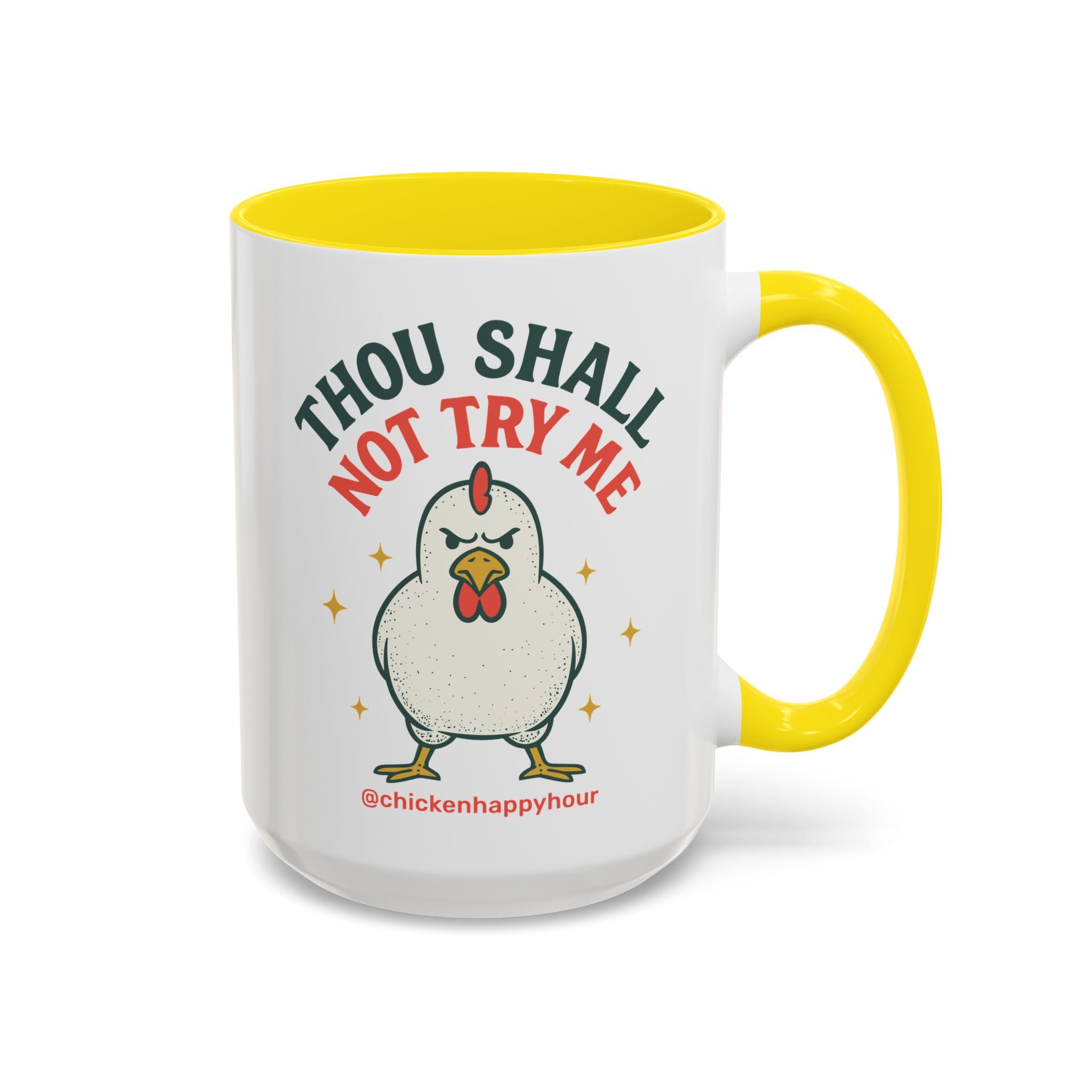Thou Shall Not Try Me Coffee Mug