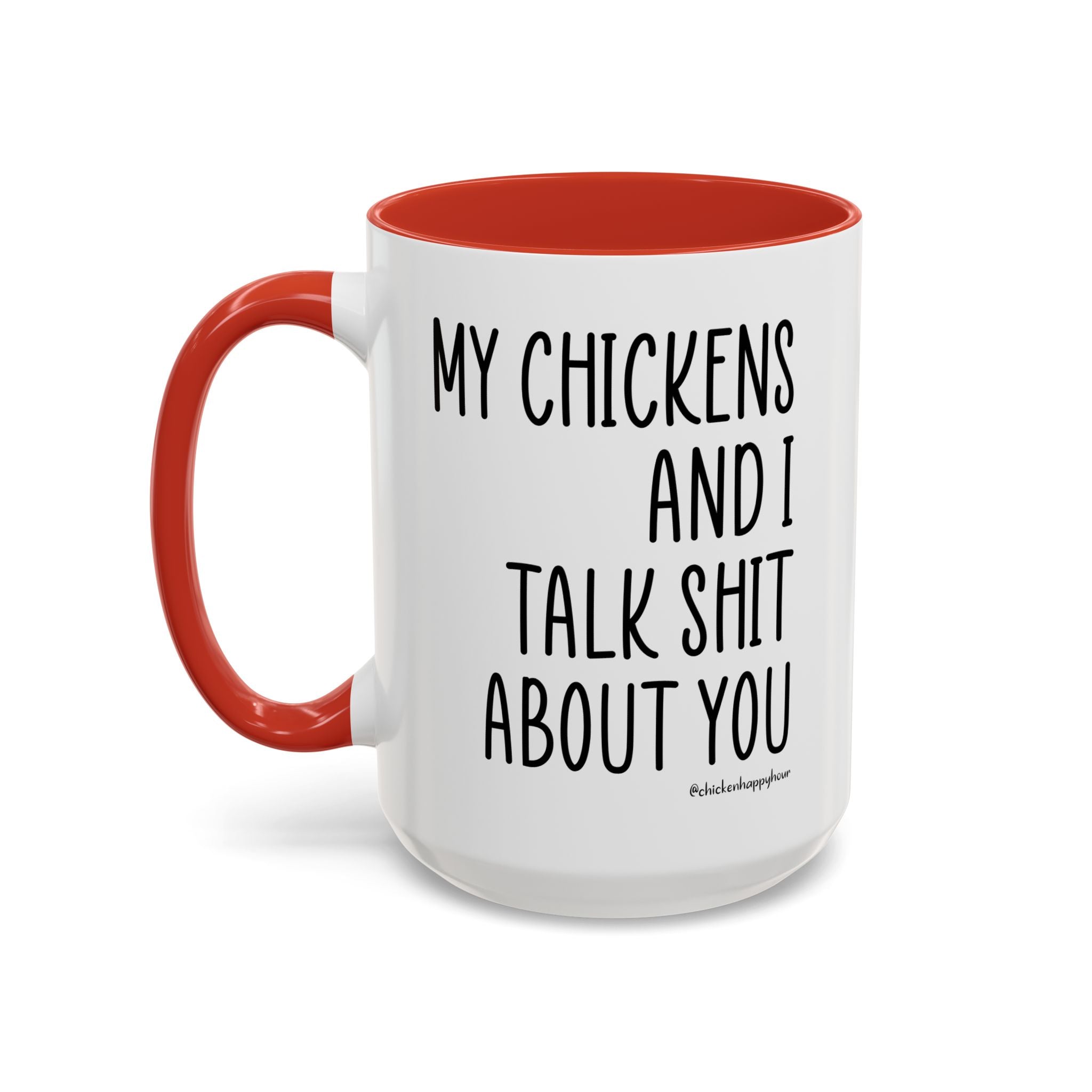 My Chickens Coffee Mug
