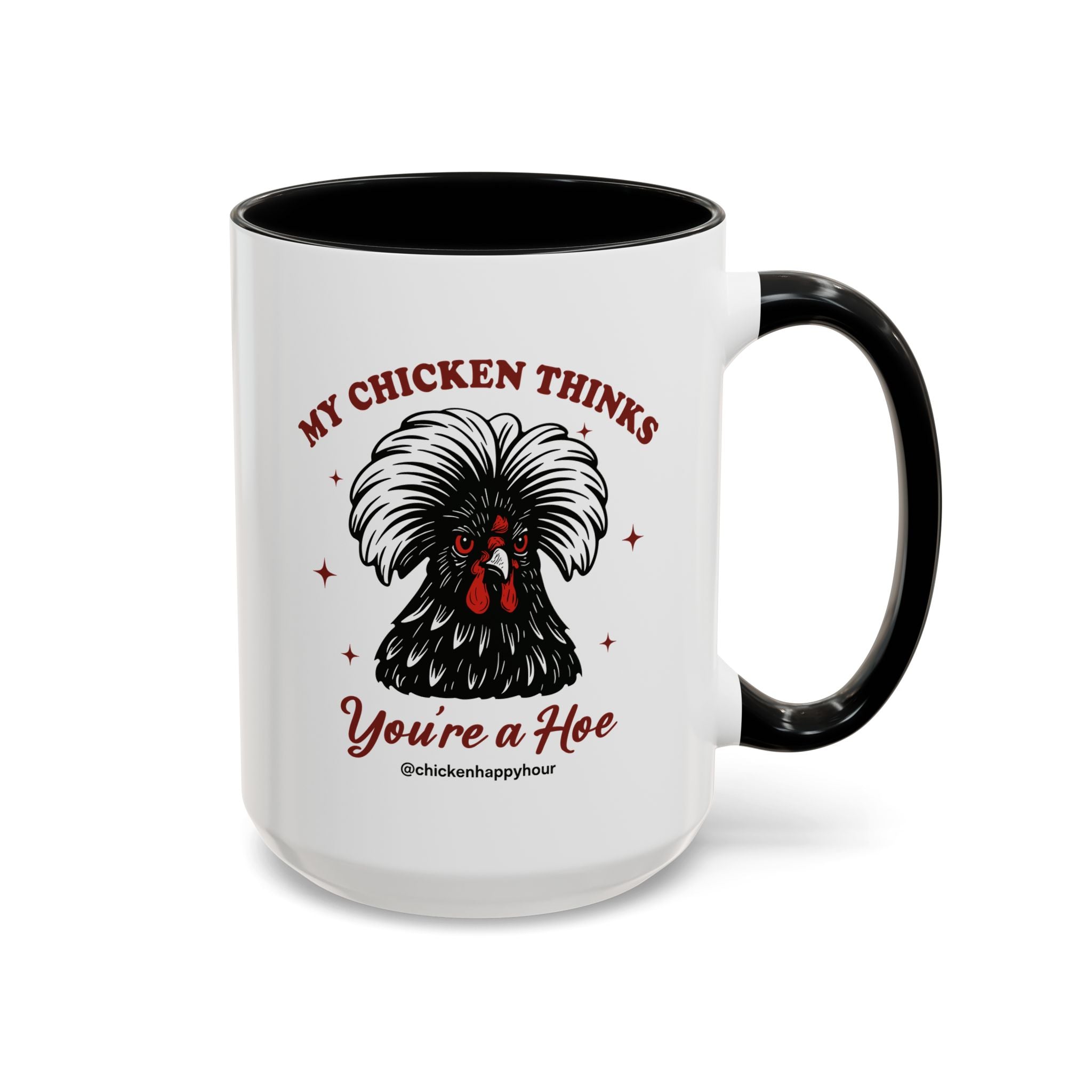 My Chicken Thinks Coffee Mug