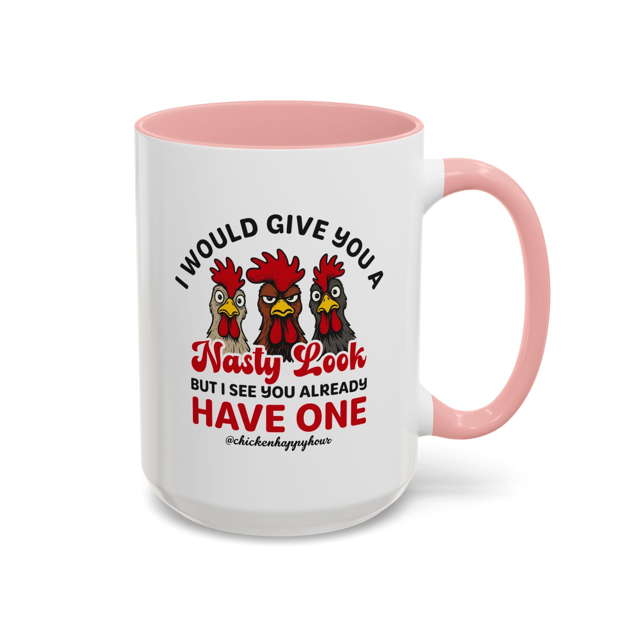 I Would Give You A Nasty Look Coffee Mug
