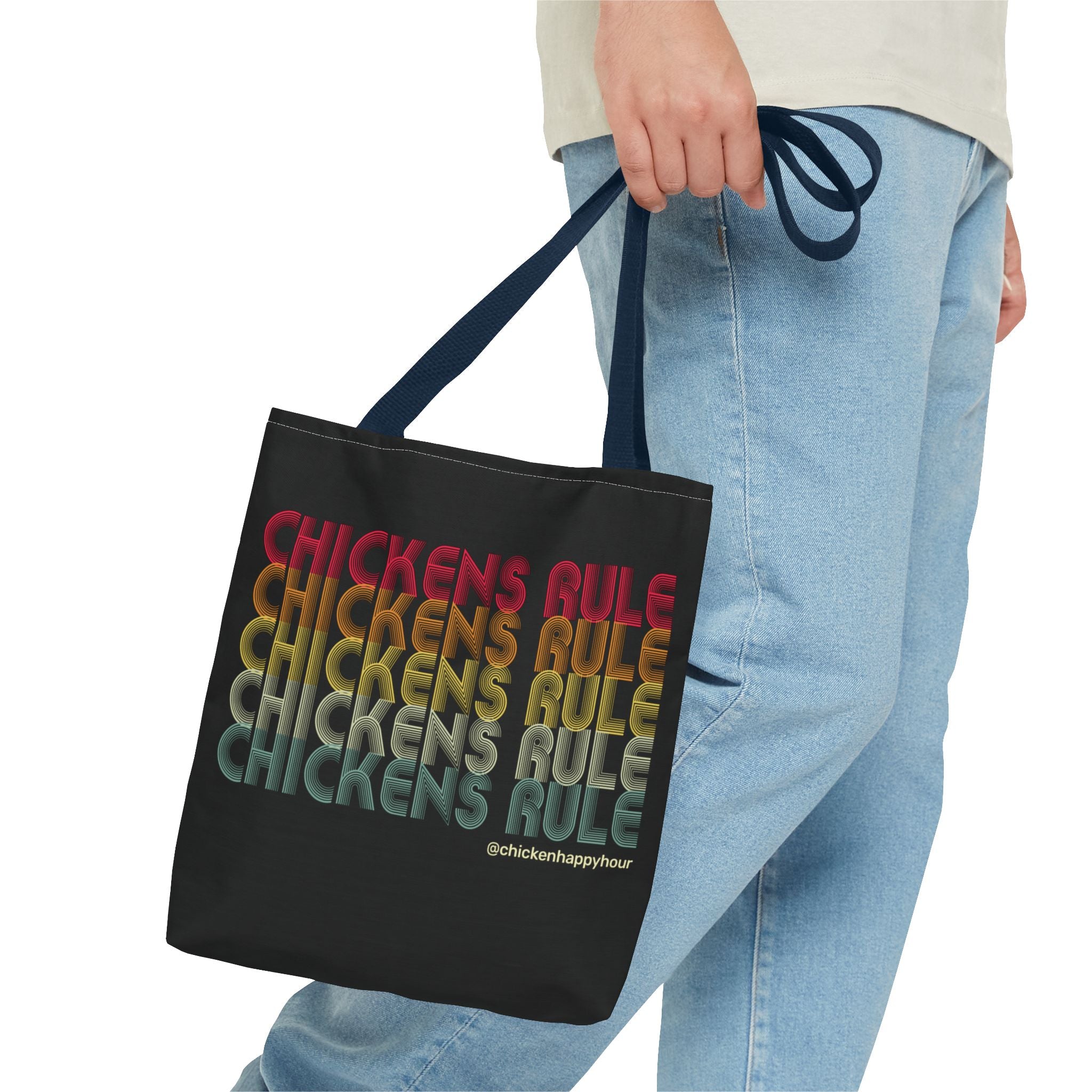 Chickens Rule Tote Bag