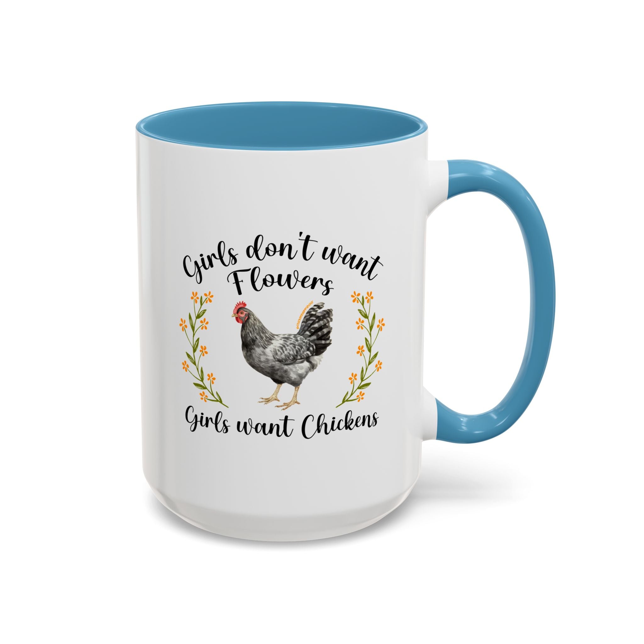 Girls Want Chickens Coffee Mug