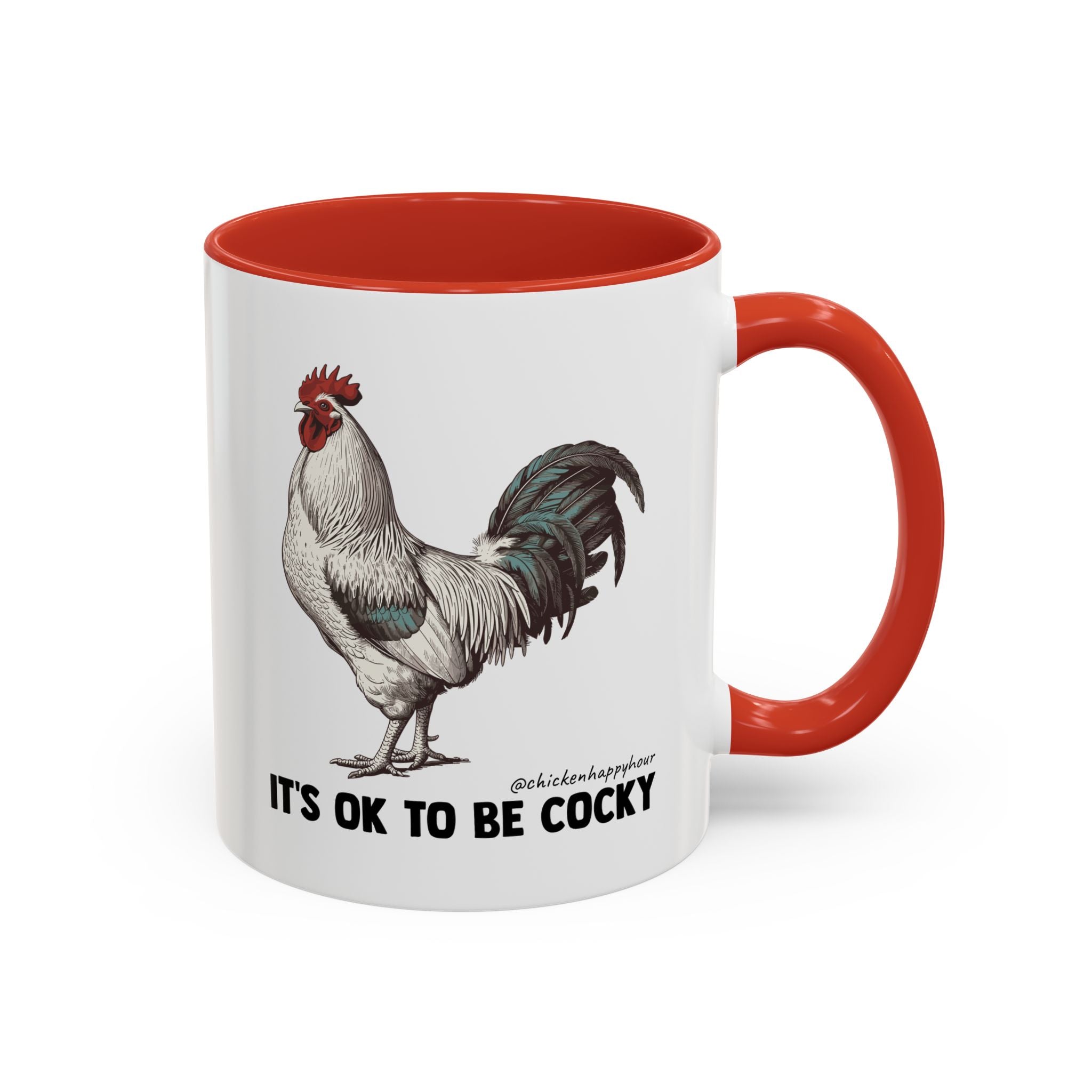 It's Ok To Be Cocky Coffee Mug