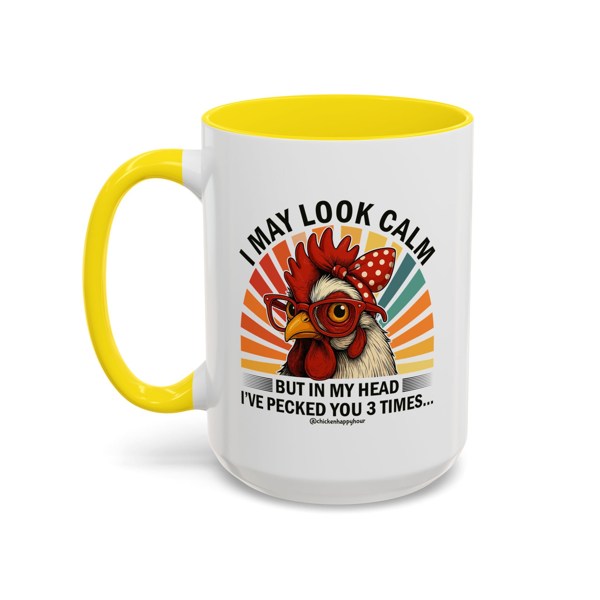 I May Look Calm Coffee Mug