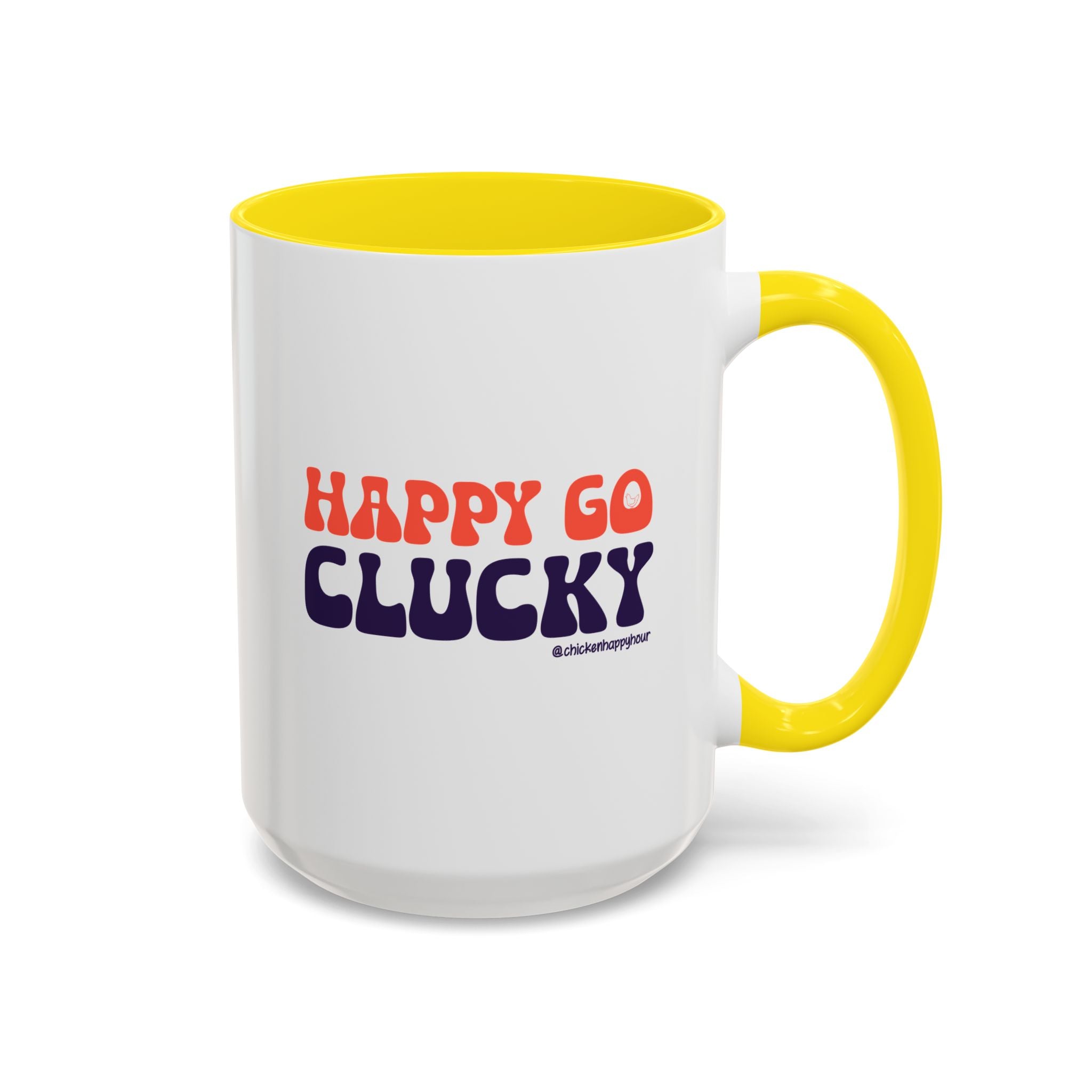 Happy Go Clucky Coffee Mug