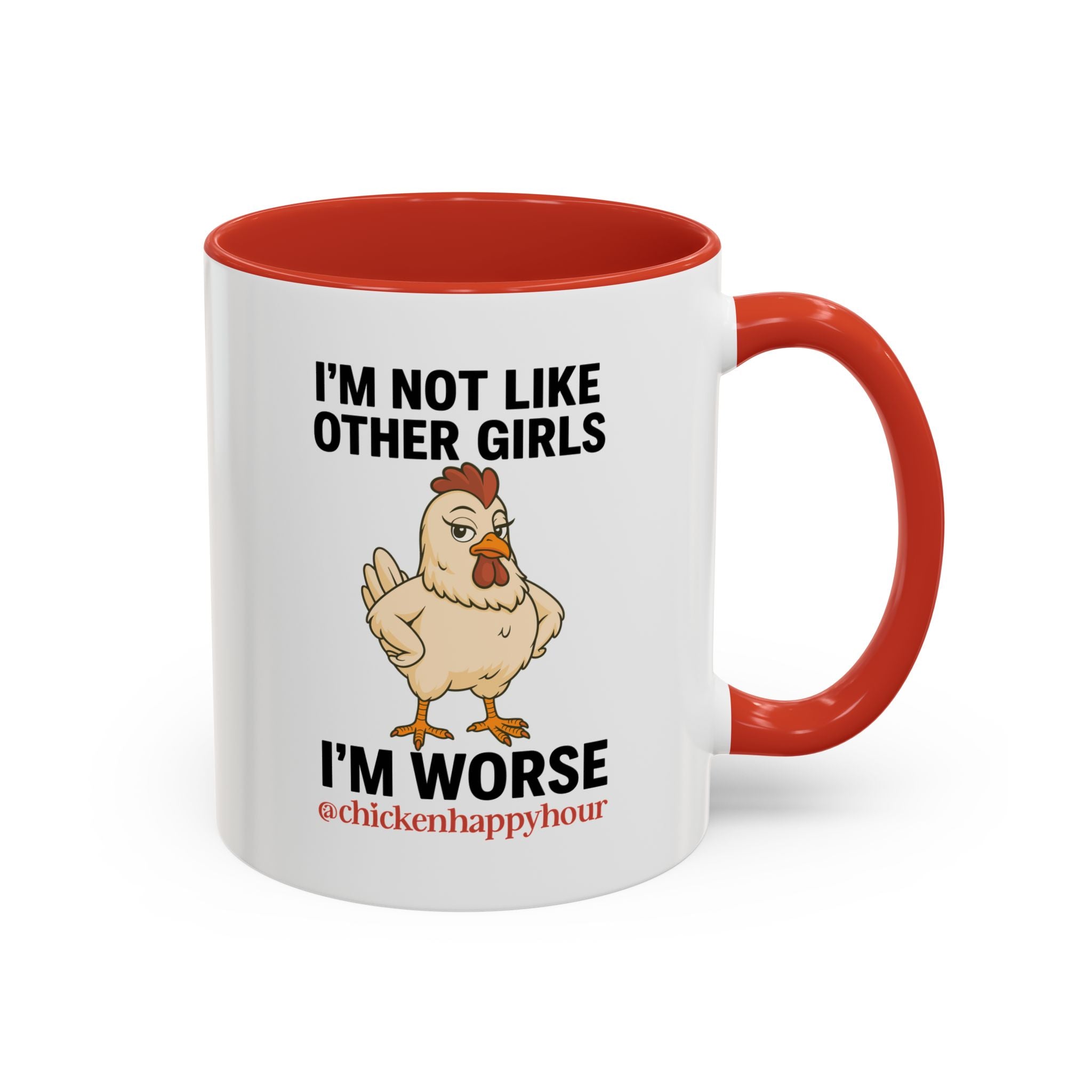 I'm Not Like Other Girls I'm Worse Coffee Mug