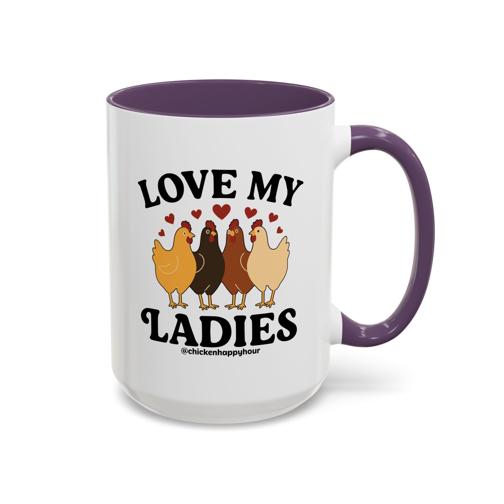 Love My Ladies 2 Coffee Mug