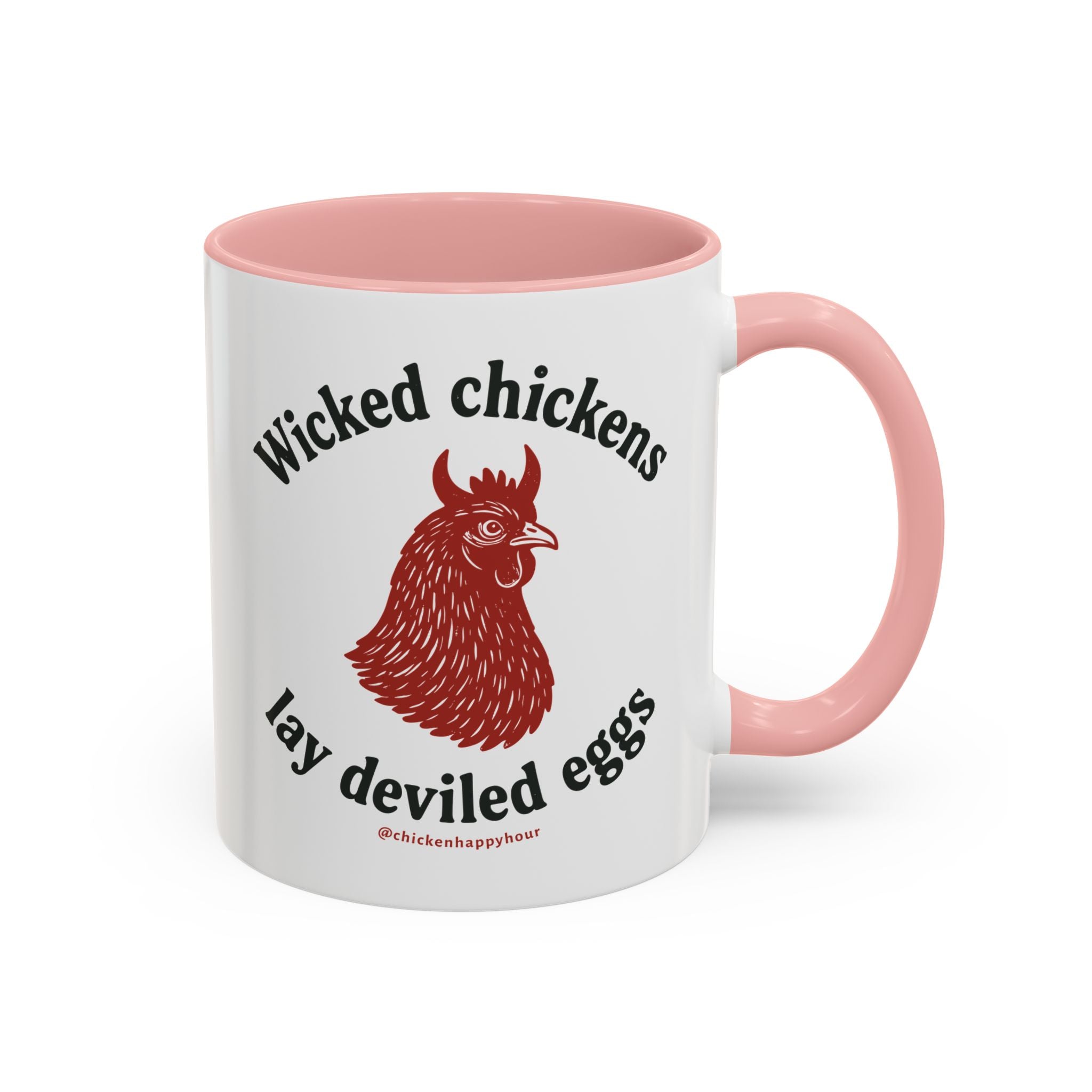 Wicked Chickens Lay Deviled Eggs Coffee Mug