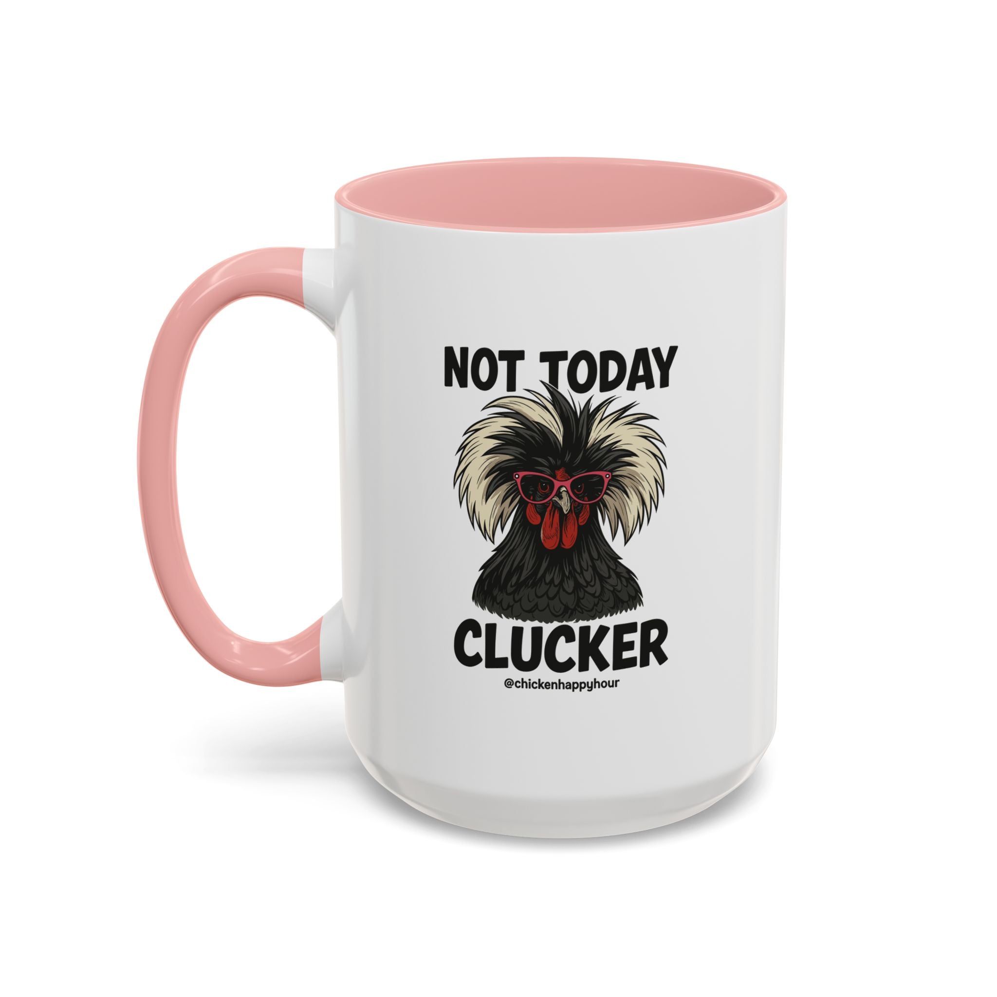 Not Today Coffee Mug