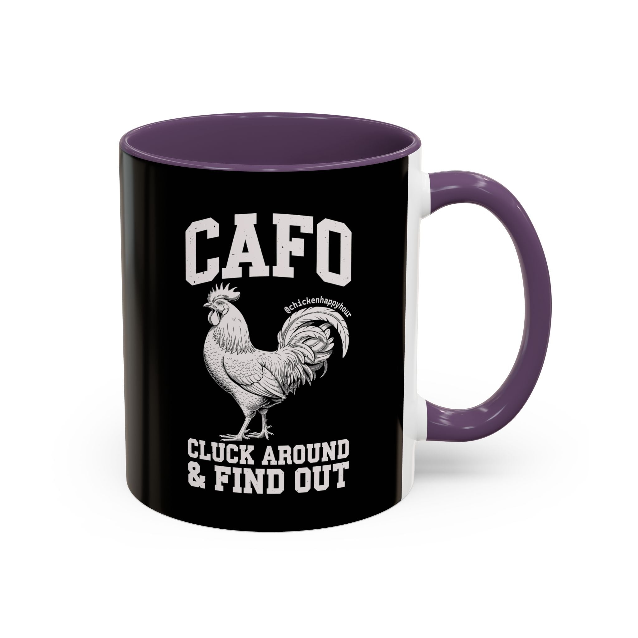 C A F O Cluck Around & Find Out Coffee Mug