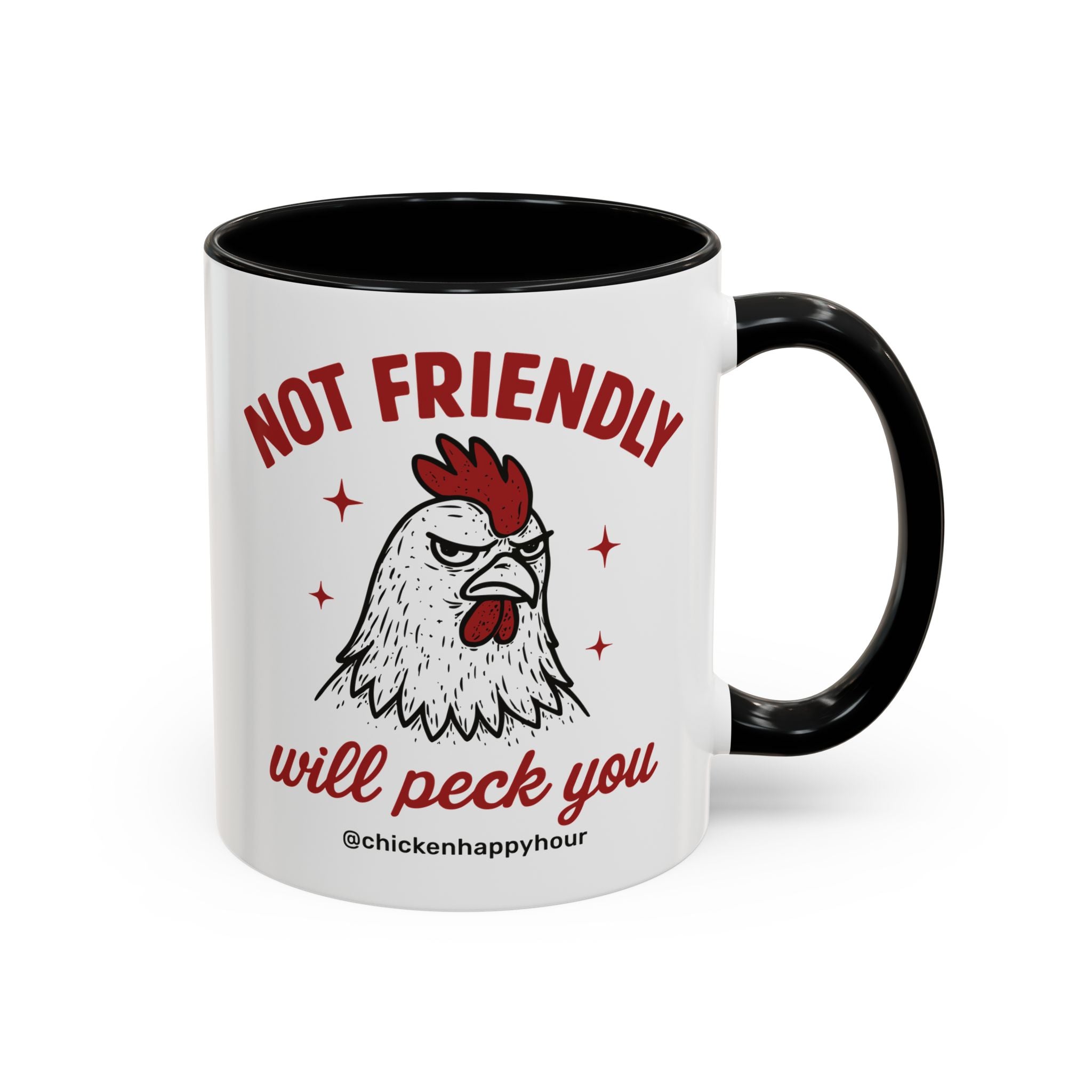 Not Friendly Will Peck You Coffee Mug