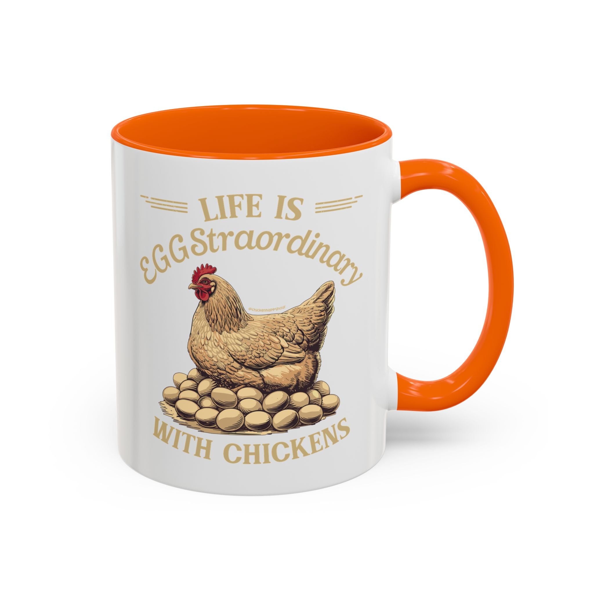 Life is EGGStraordinary with Chickens Coffee Mug