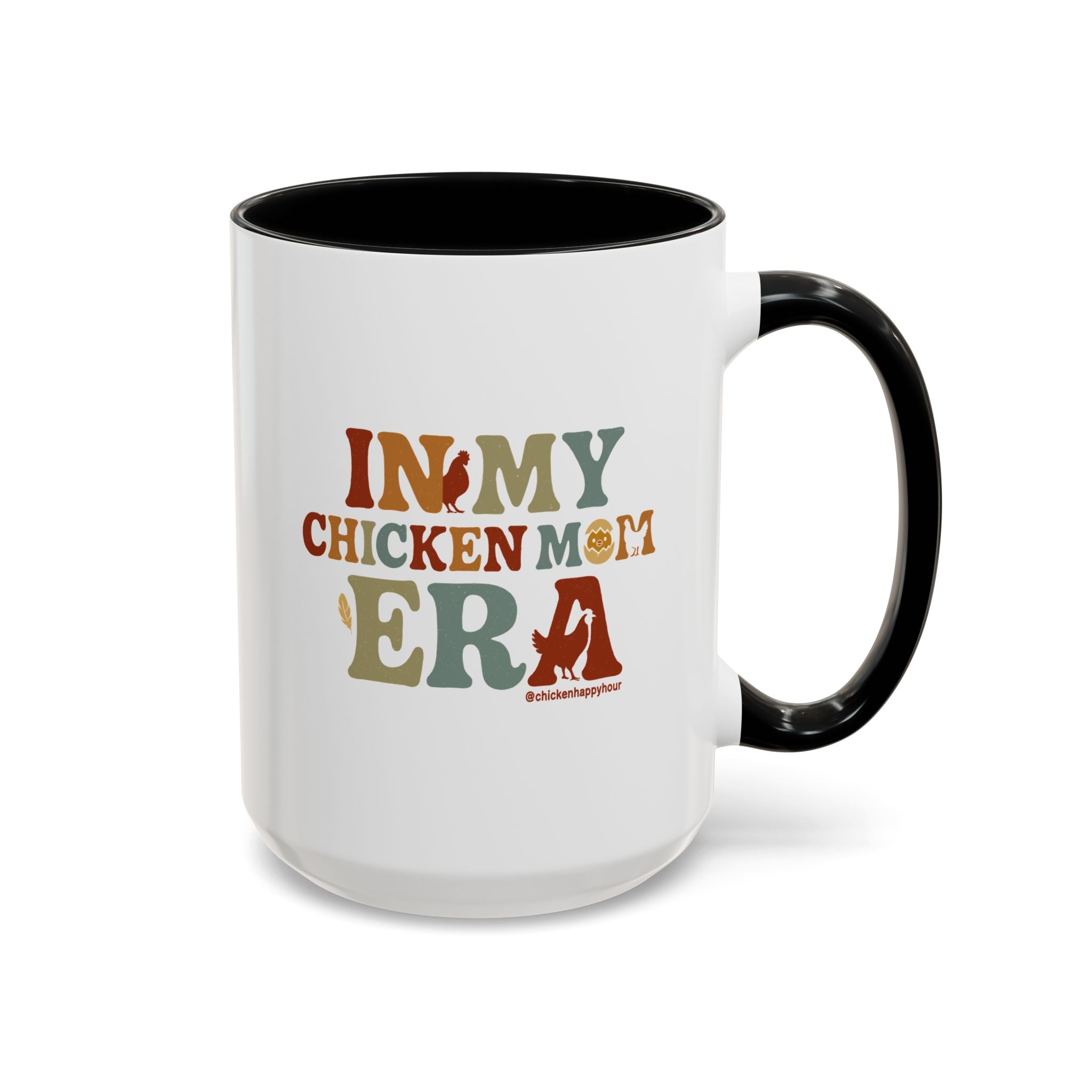 In My Chicken Mom Era Coffee Mug