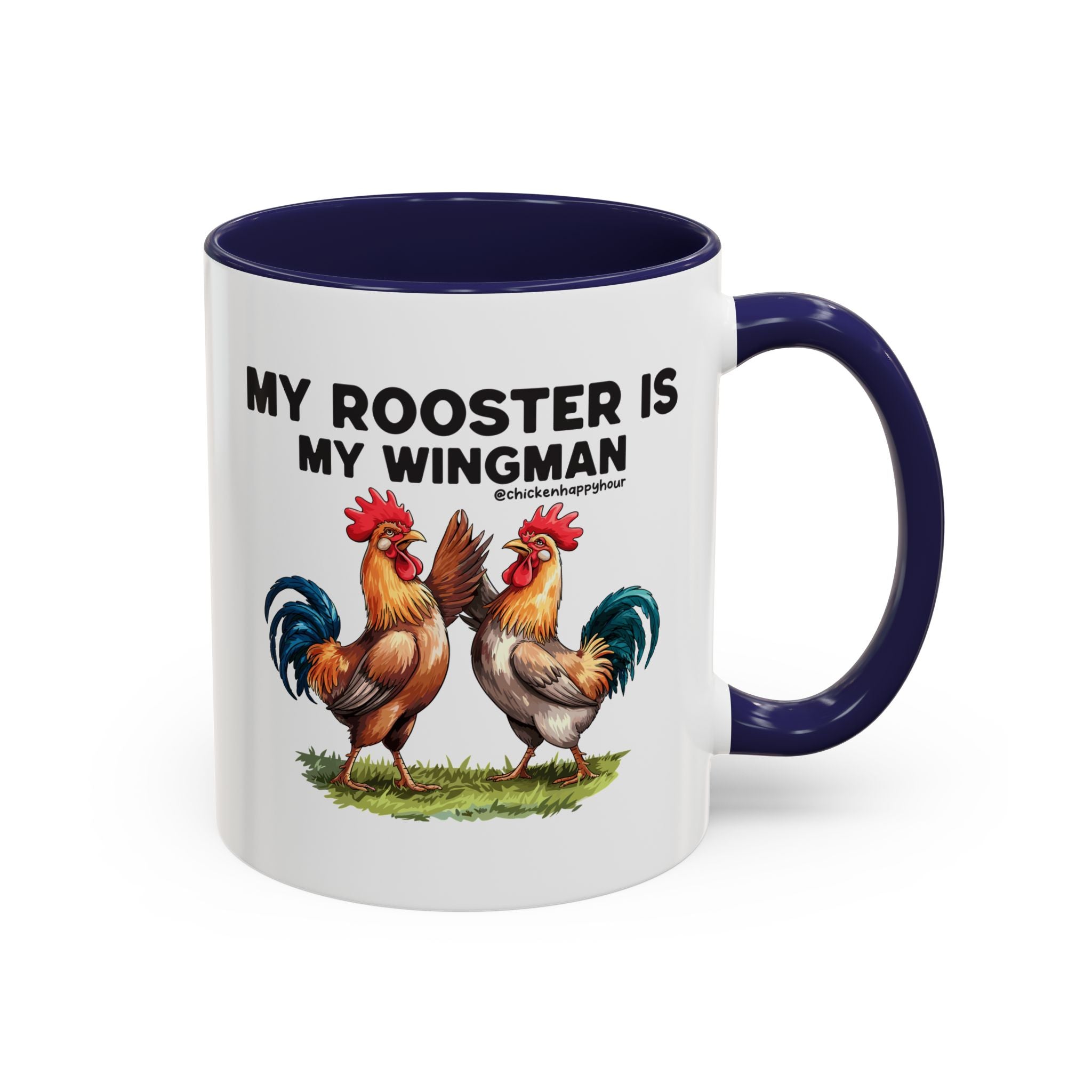 My Rooster is my Wingman Coffee Mug