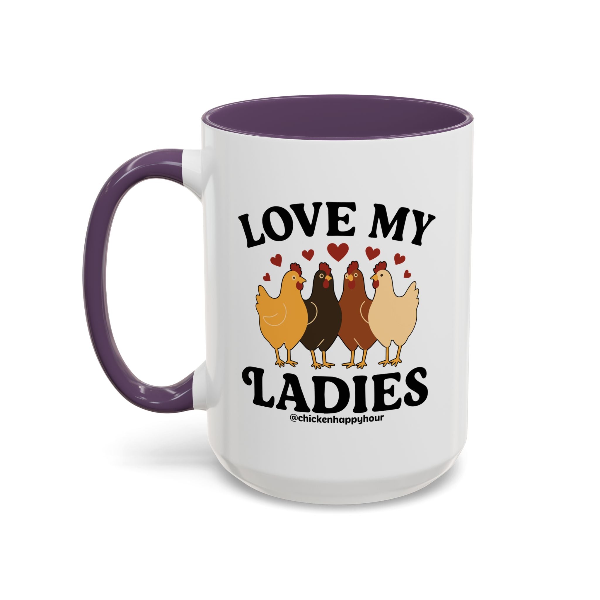 Love My Ladies 2 Coffee Mug