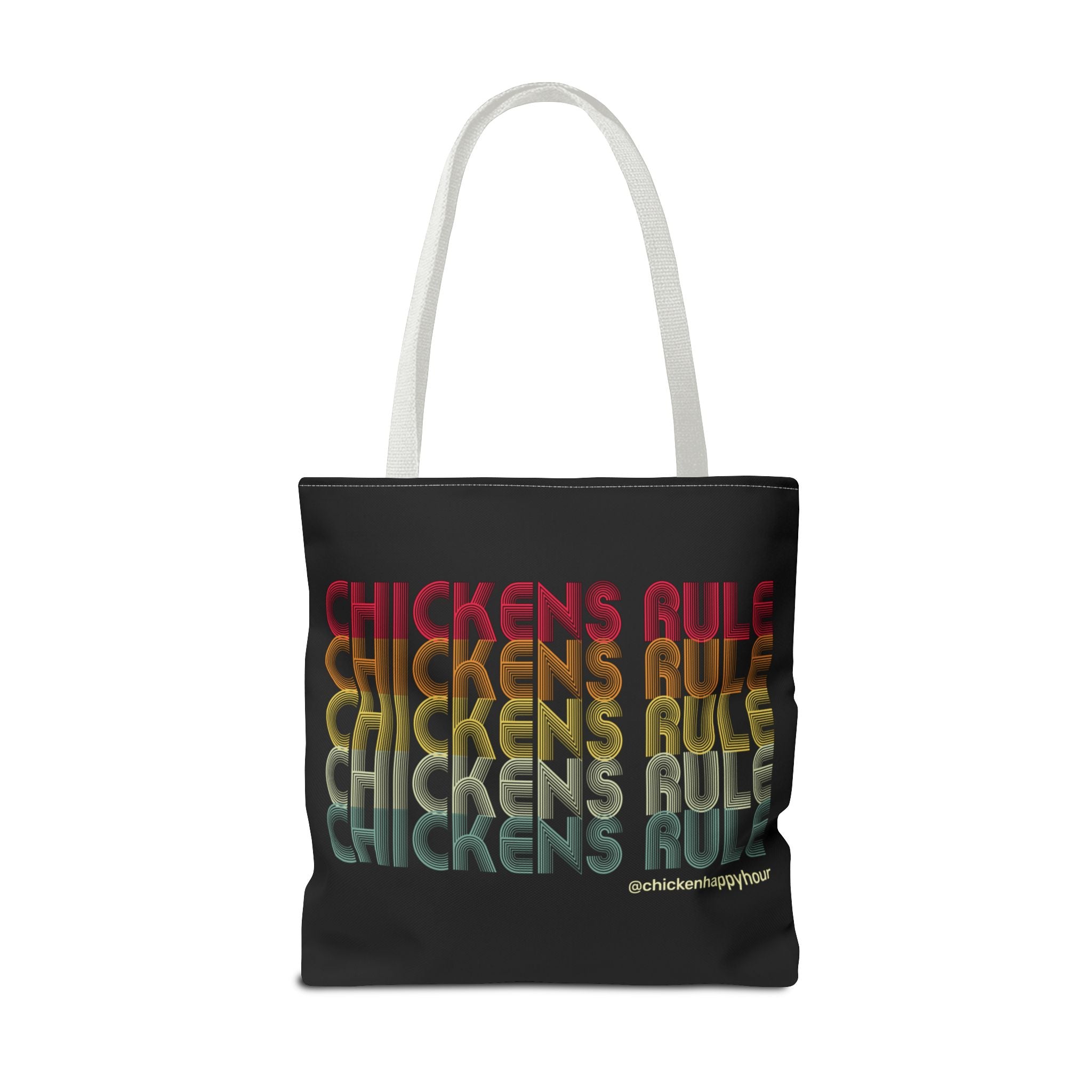 Chickens Rule Tote Bag