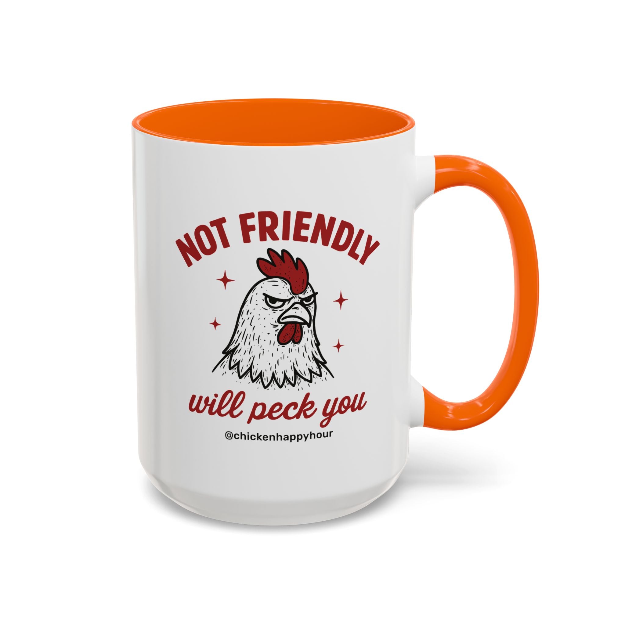 Not Friendly Will Peck You Coffee Mug