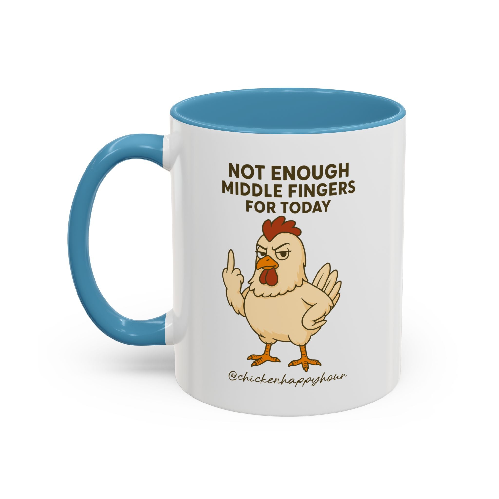 Not Enough Middle Fingers for Today Coffee Mug