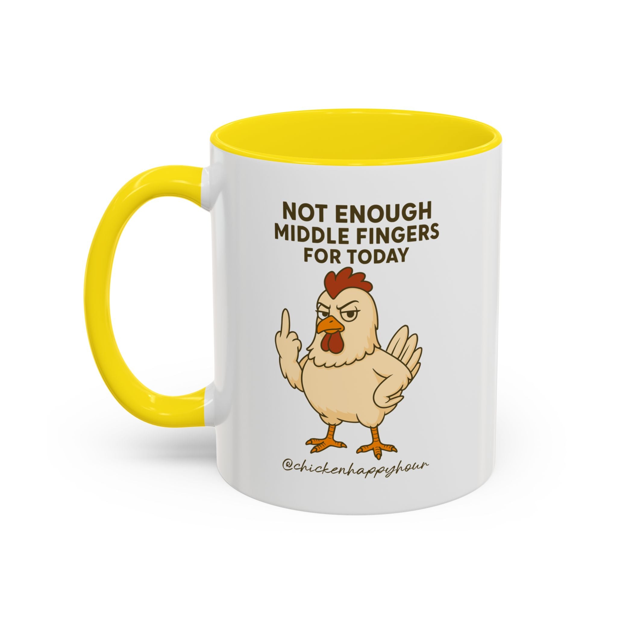 Not Enough Middle Fingers for Today Coffee Mug