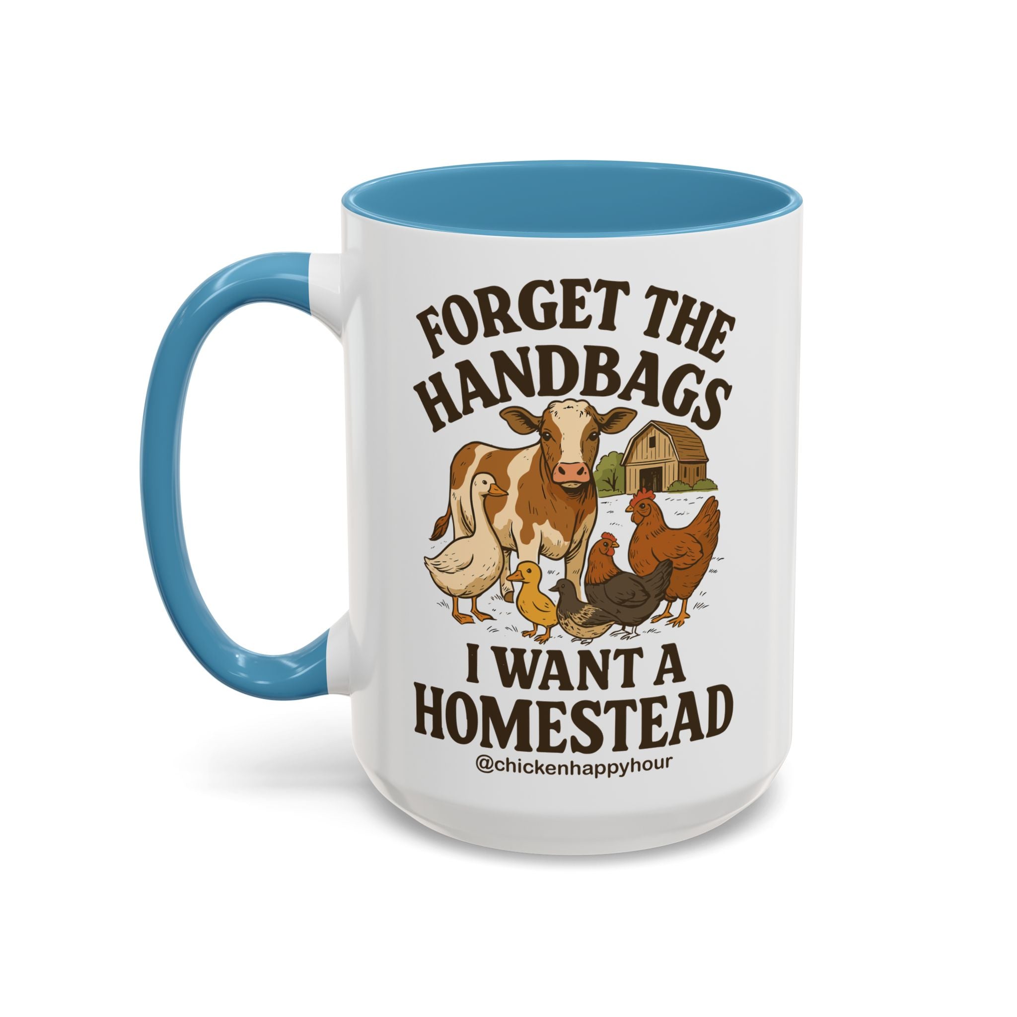 Forget the Handbags I Want a Homestead Coffee Mug
