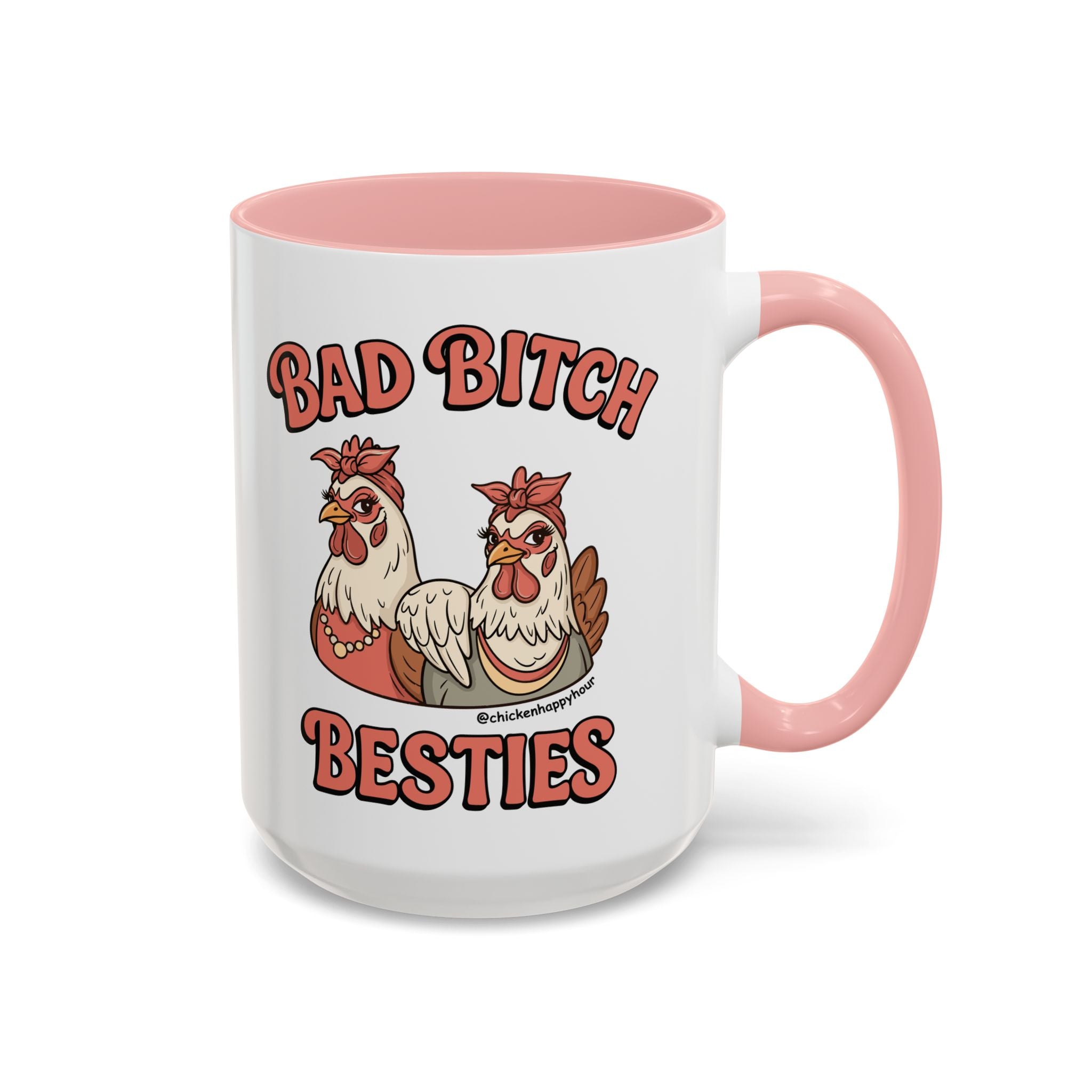 Bad Bitch Besties Coffee Mug