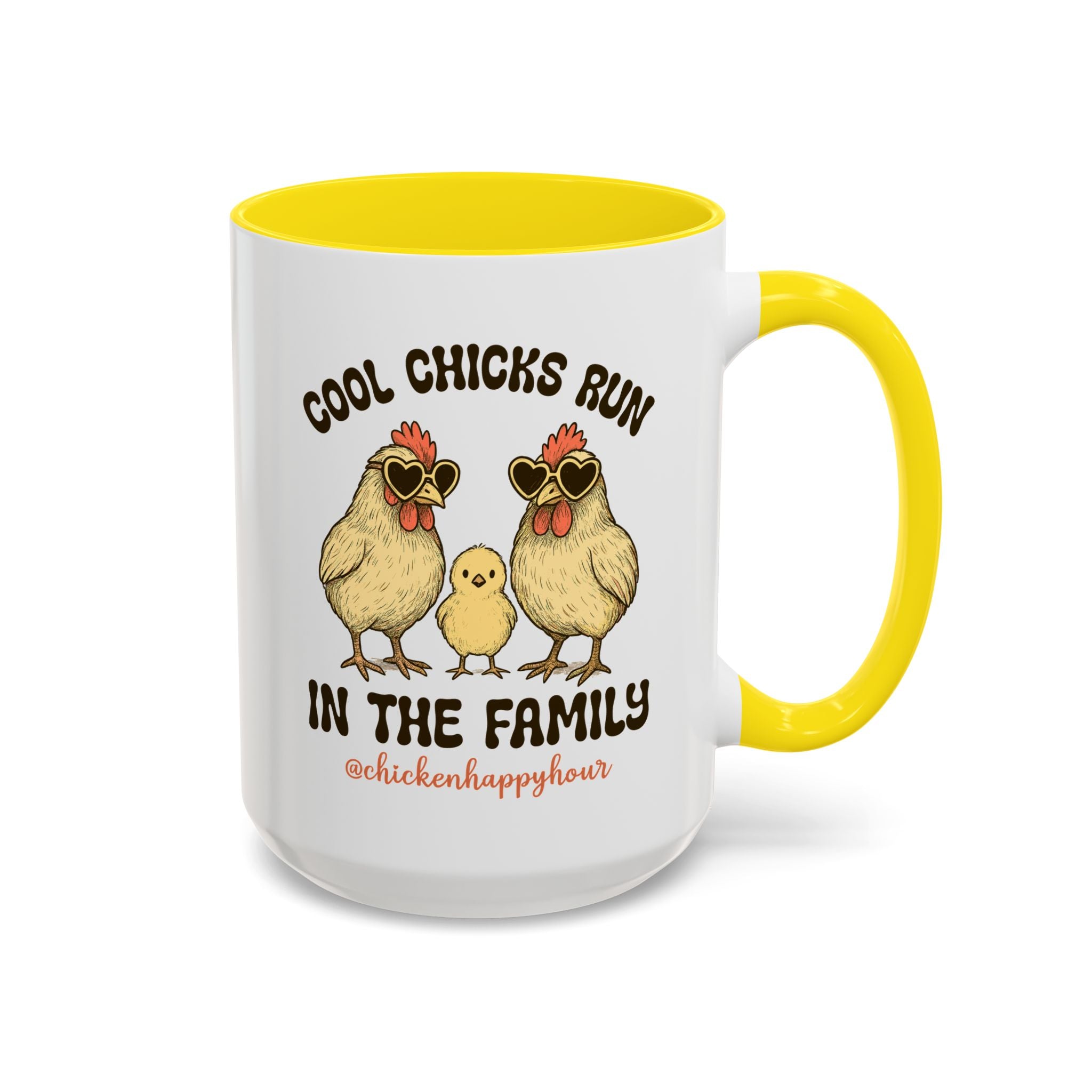 Cool Chicks Run in the Family Coffee Mug