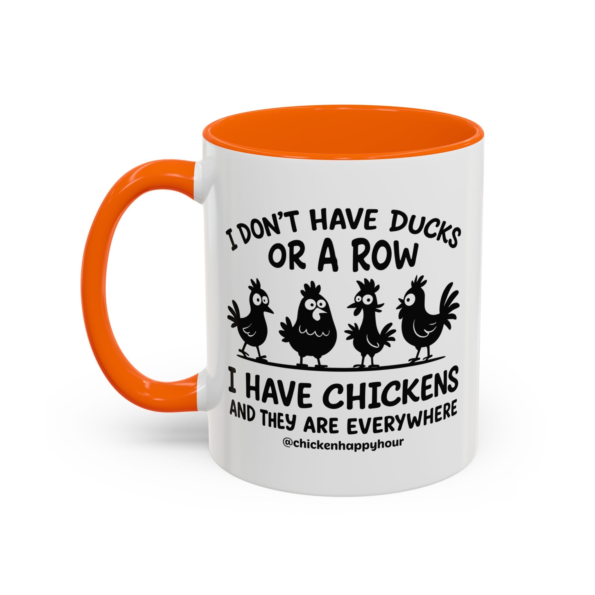 I Don't Have Ducks Coffee Mug
