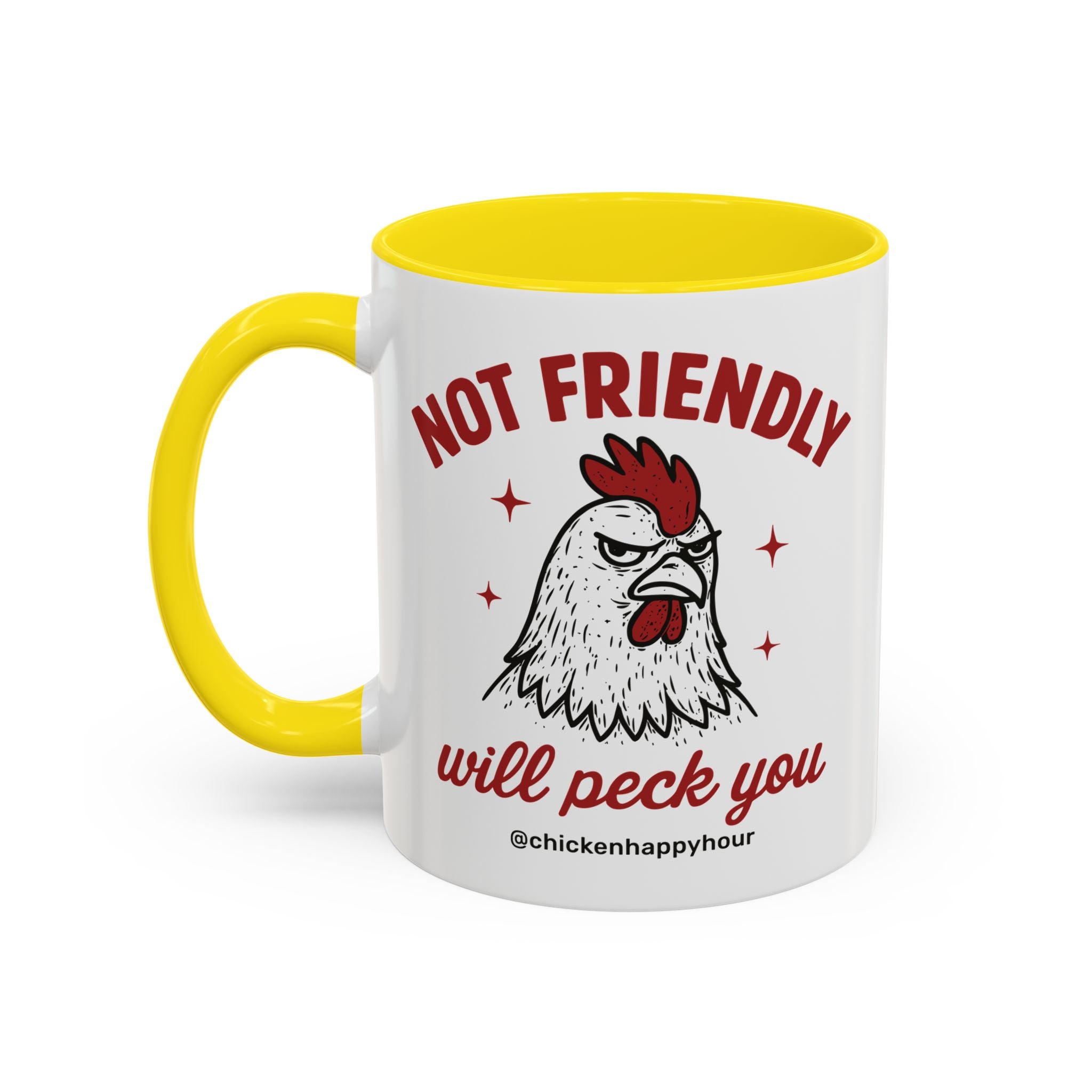 Not Friendly Will Peck You Coffee Mug