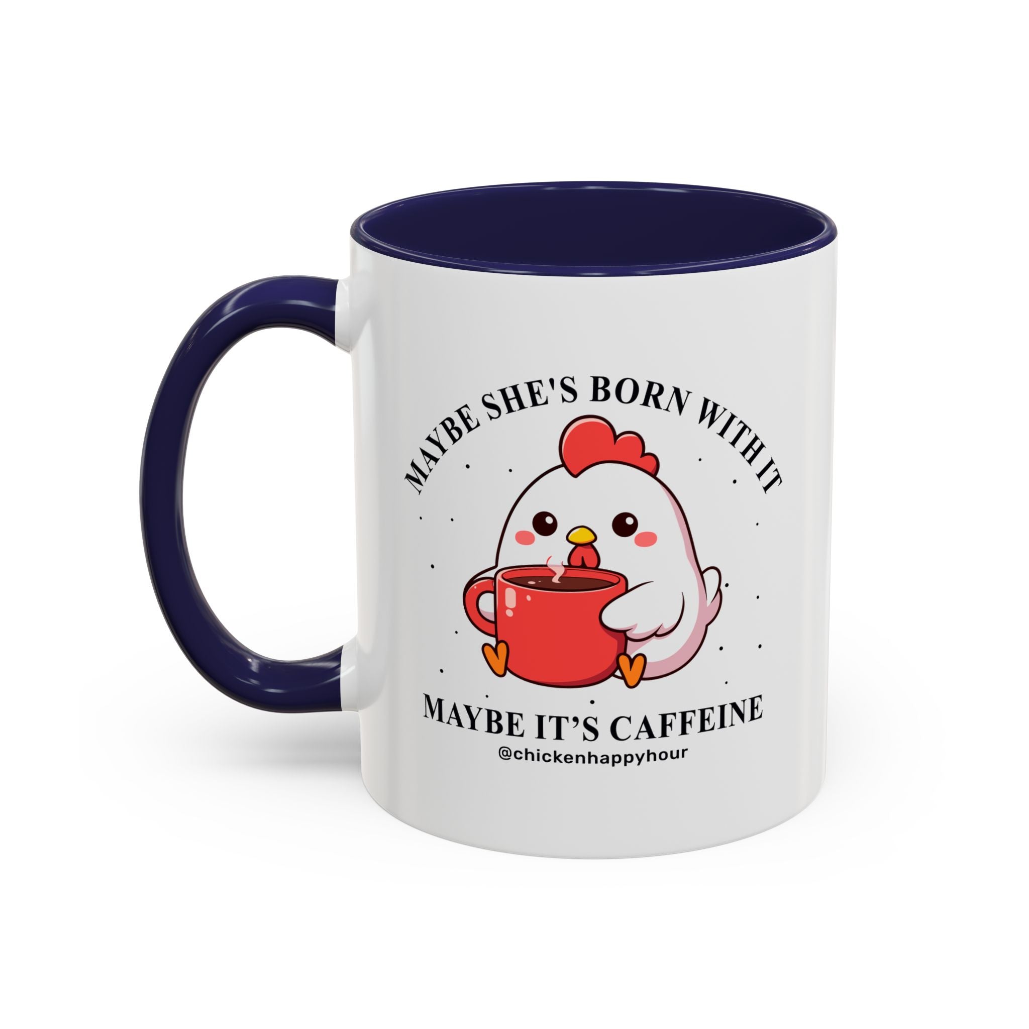 Maybe It's Caffeine Coffee Mug