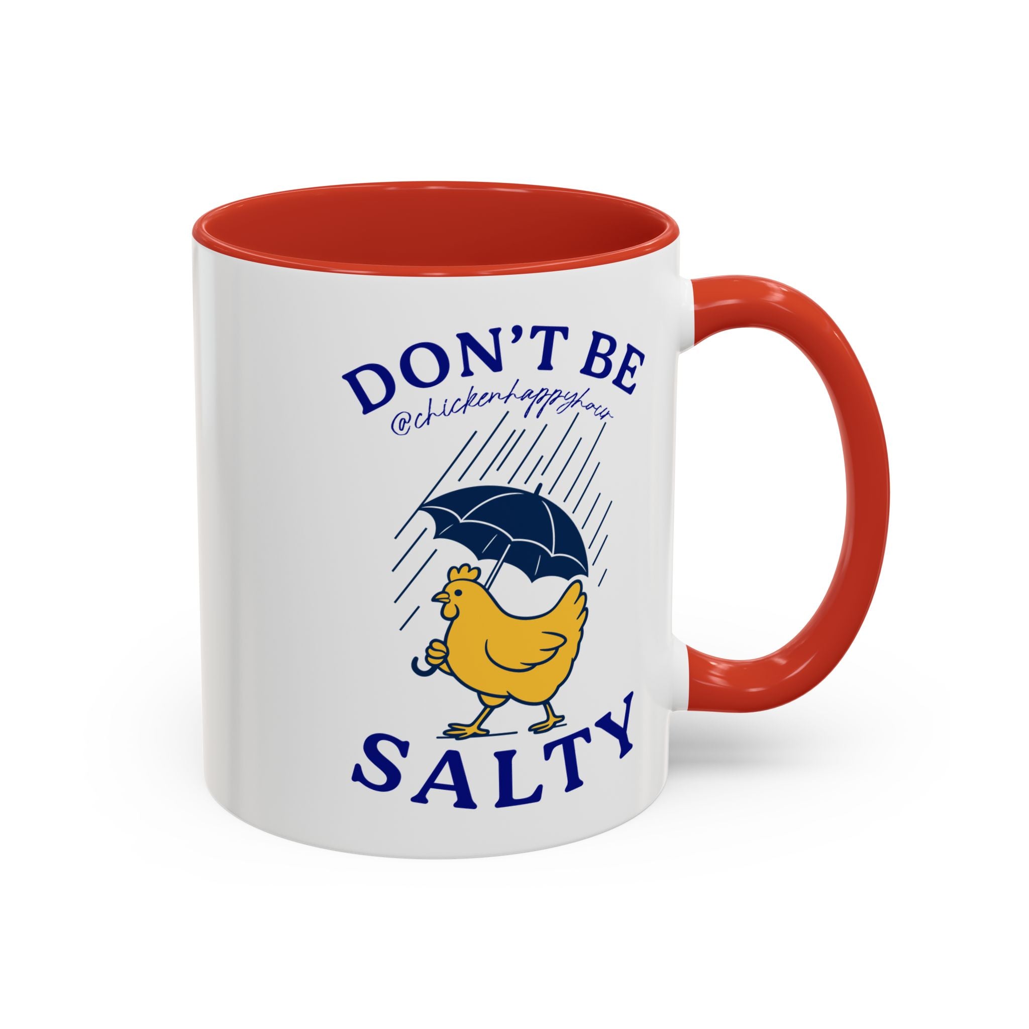 Don't Be Salty Coffee Mug