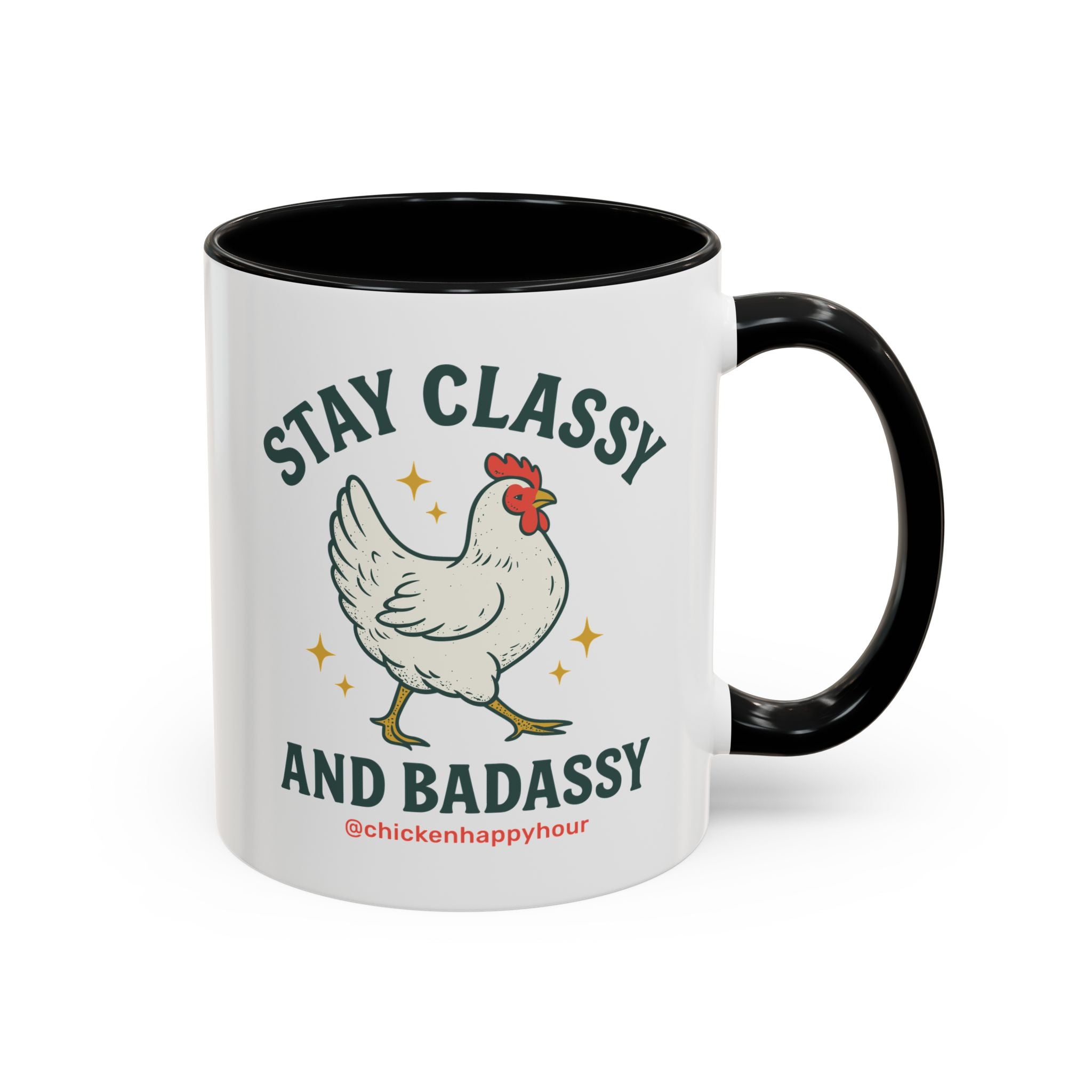 Stay Classy & Badassy Coffee Mug