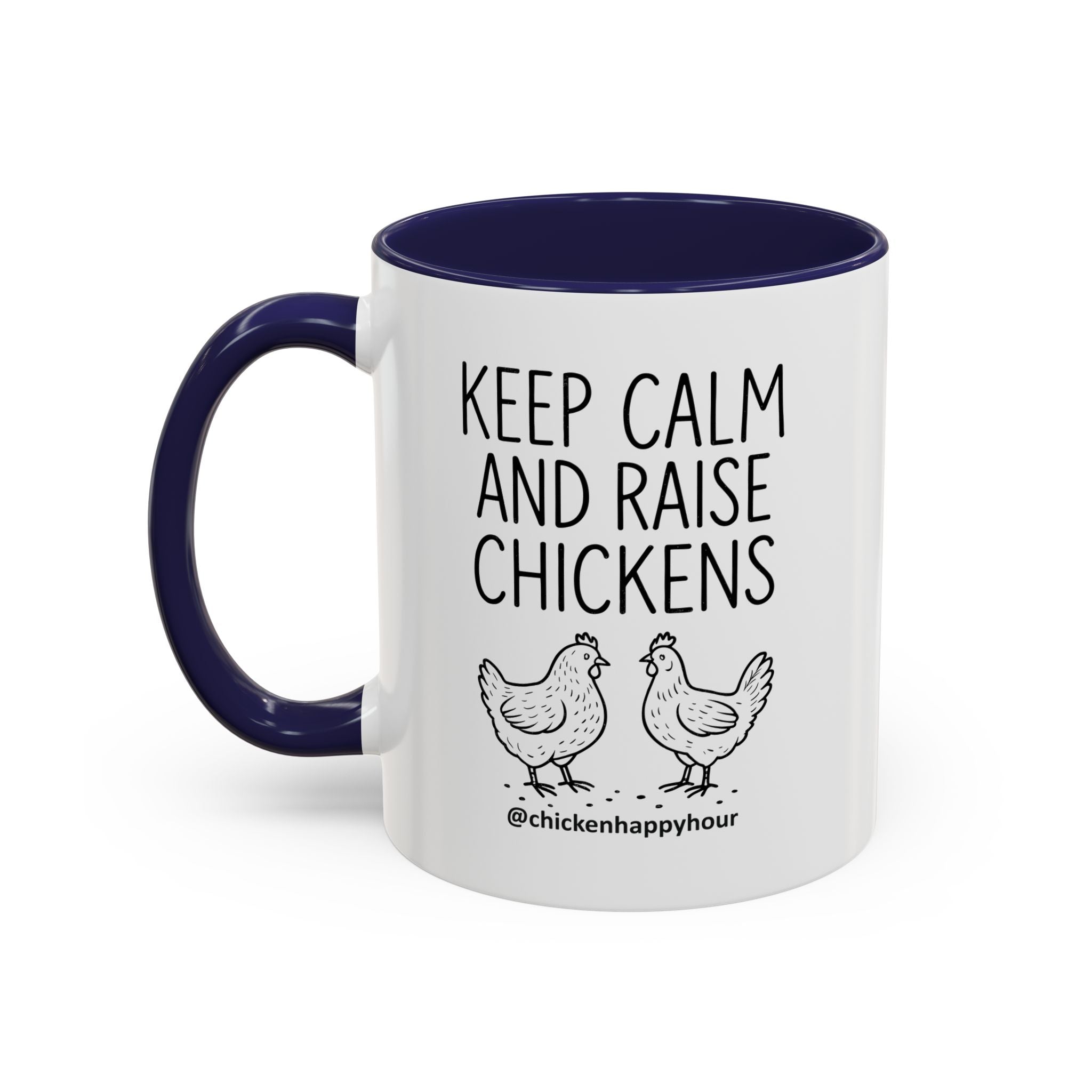 Keep Calm and Raise Chickens Coffee Mug