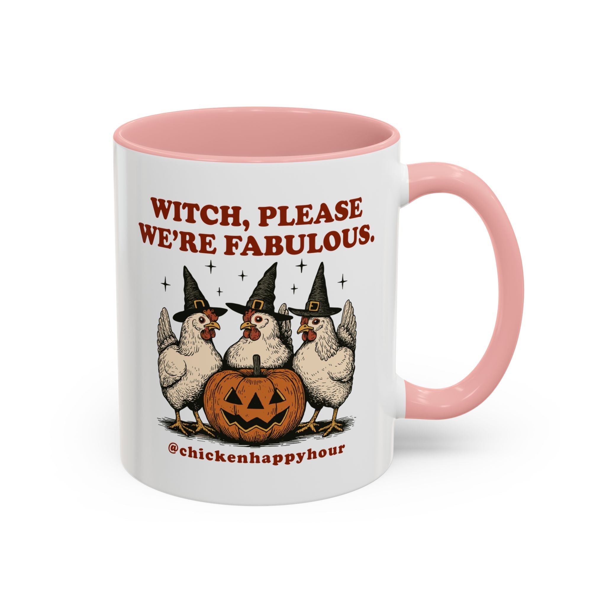 Witch Please We’re Fabulous Coffee Mug
