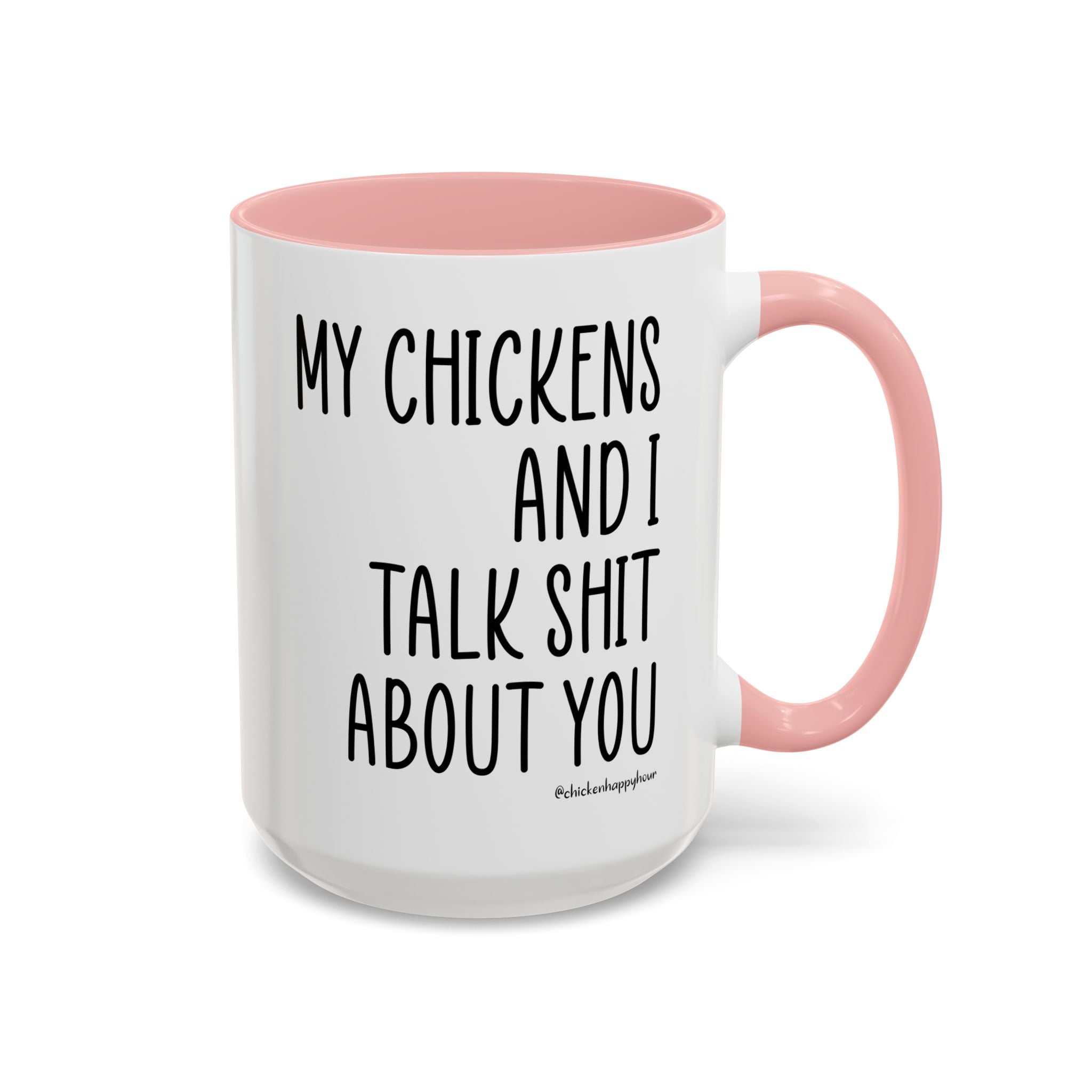 My Chickens Coffee Mug