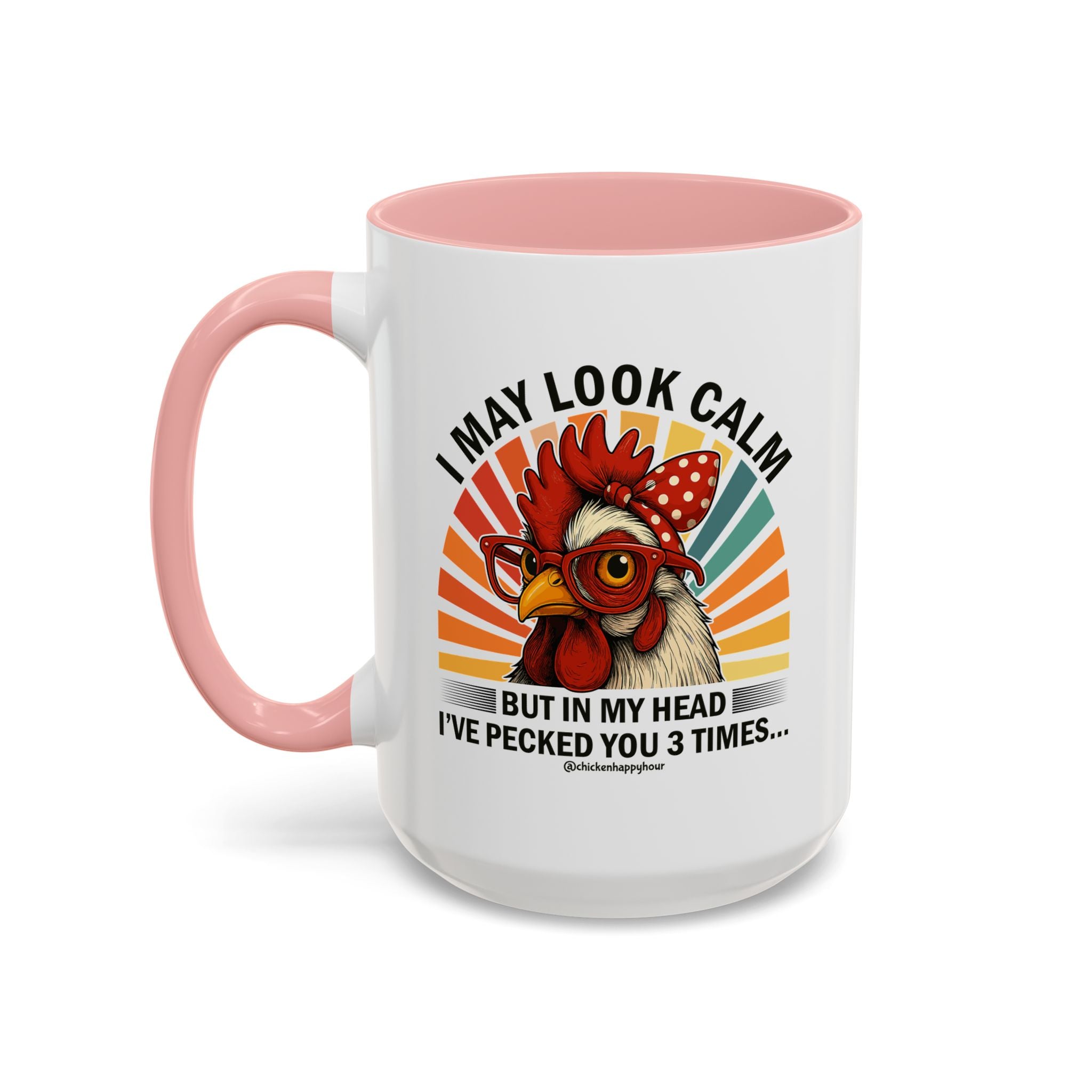 I May Look Calm Coffee Mug