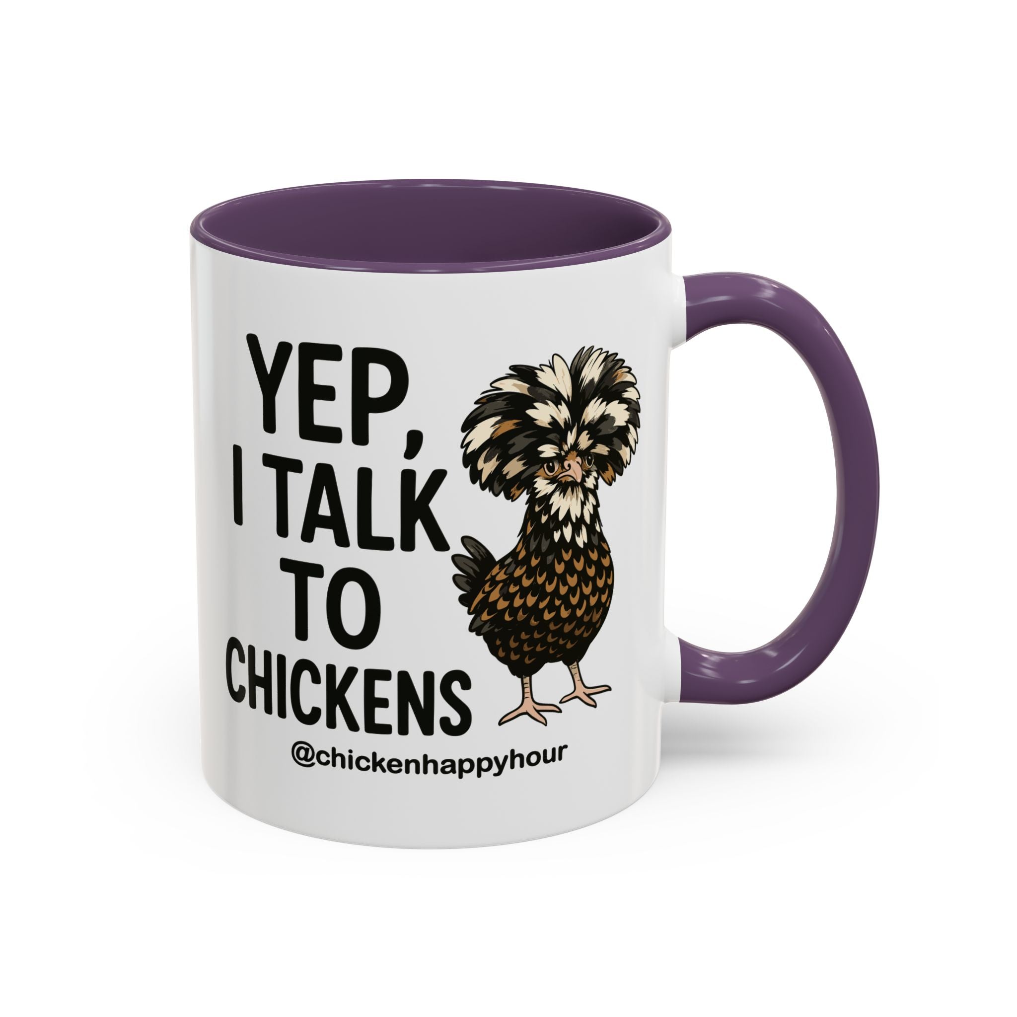 Yep, I Talk to Chickens Coffee Mug