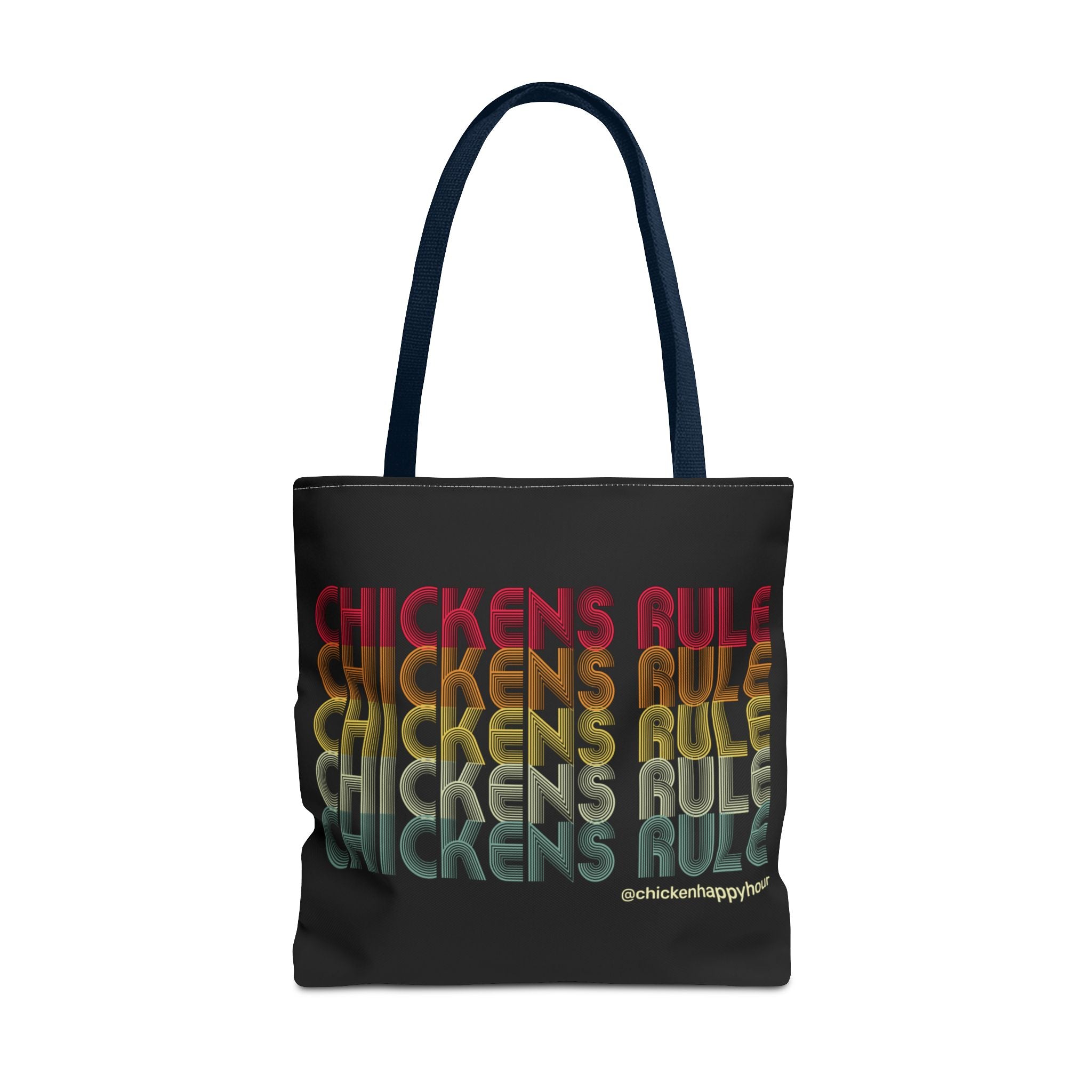 Chickens Rule Tote Bag