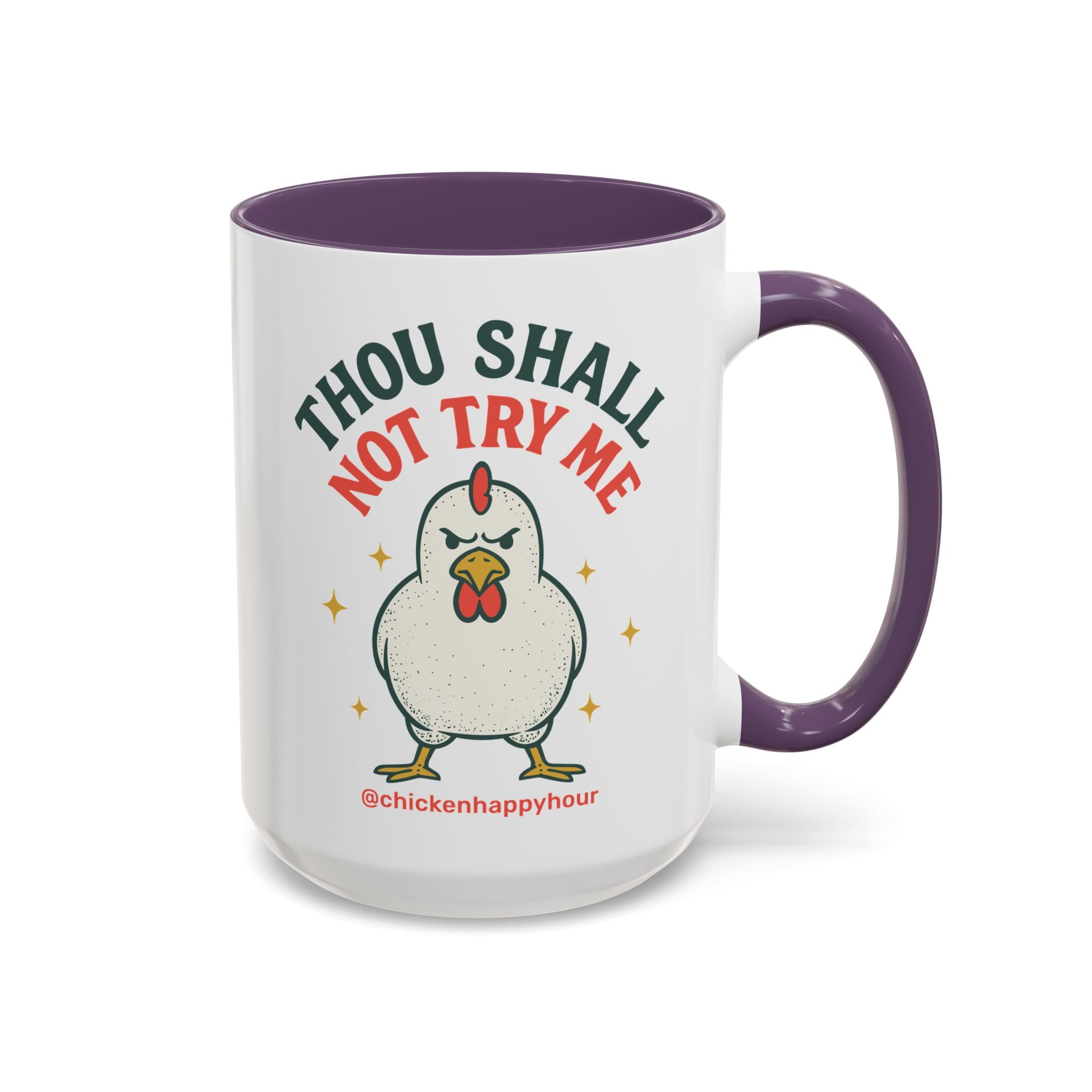 Thou Shall Not Try Me Coffee Mug