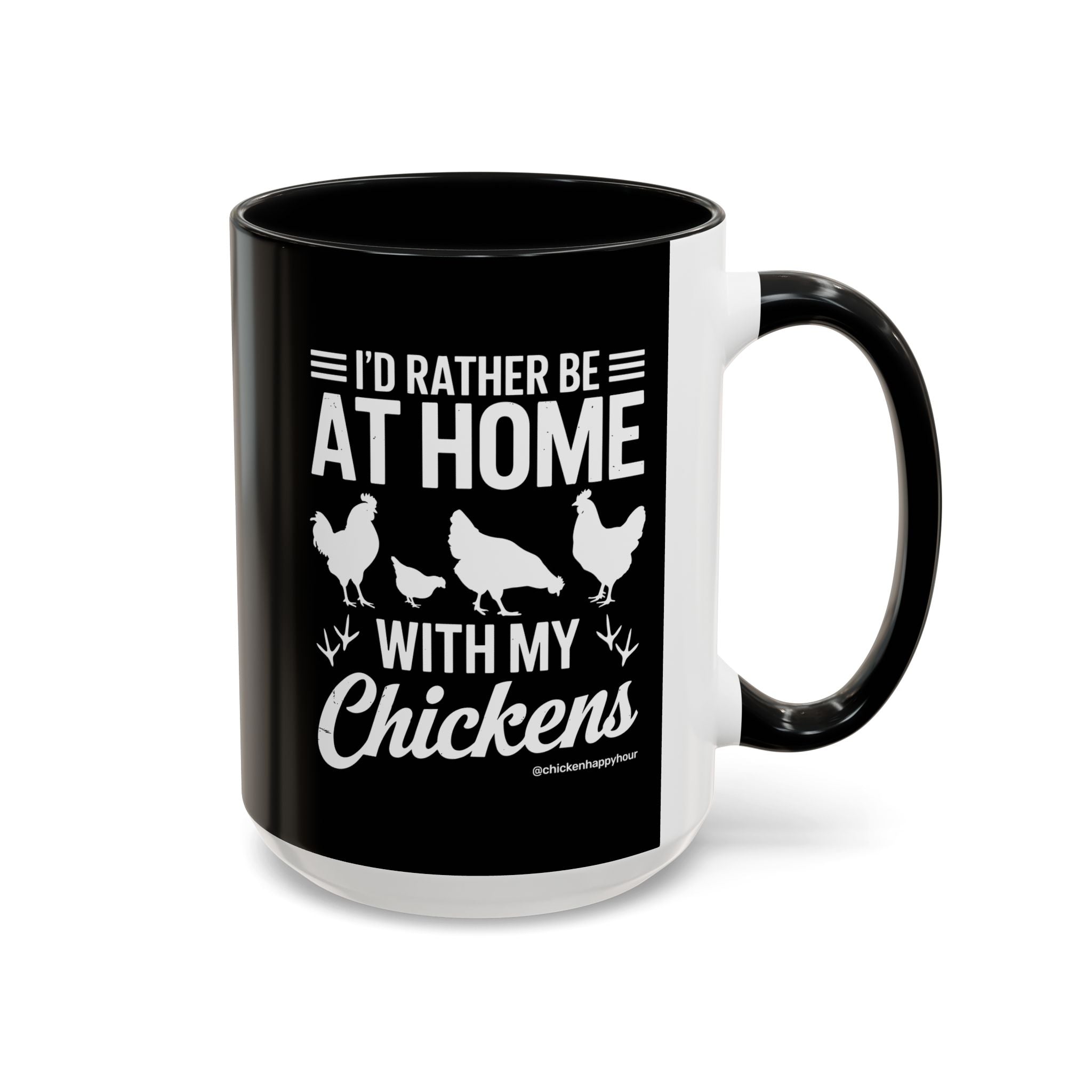 I'd Rather Be at Home With My Chickens Coffee Mug