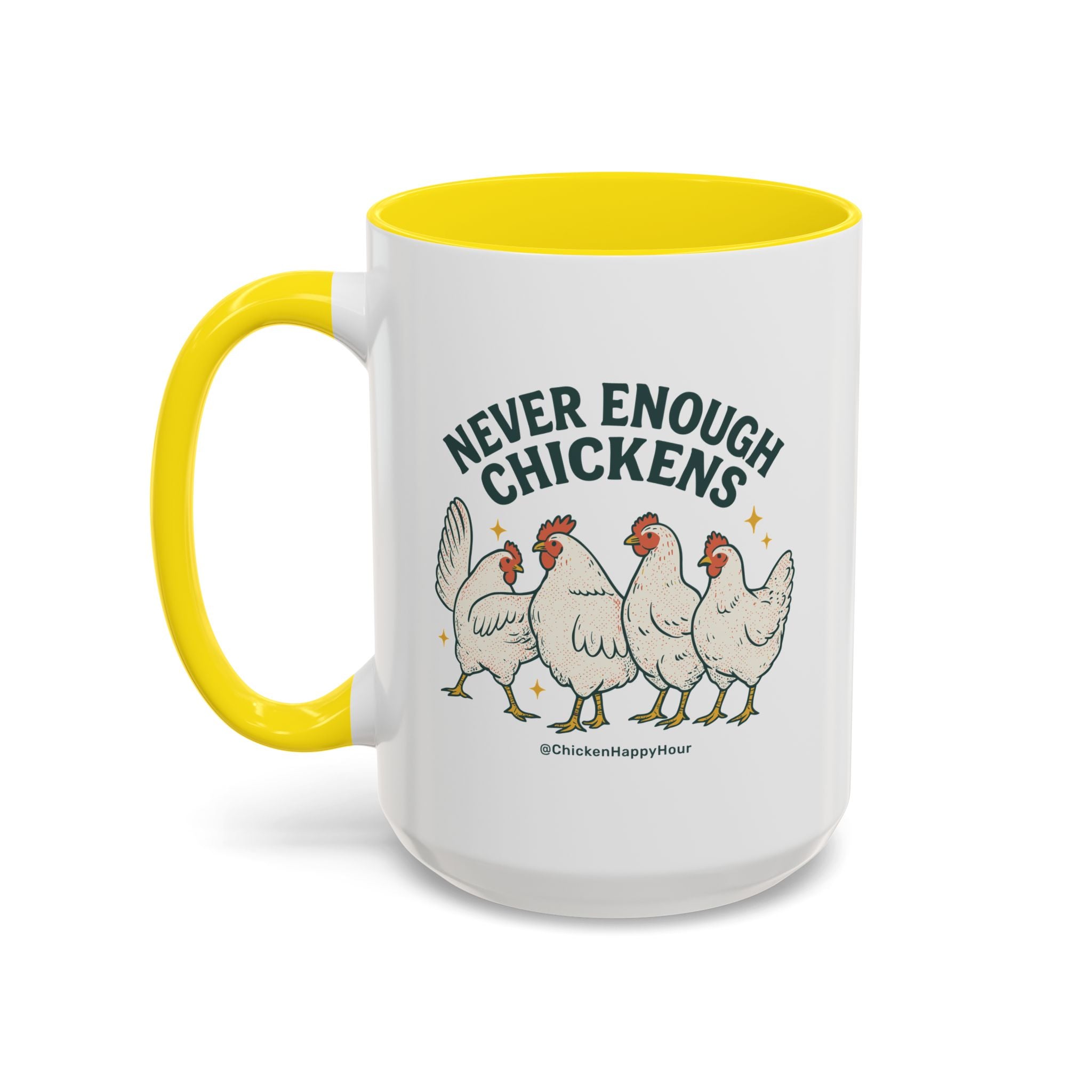 Never Enough Chickens Coffee Mug