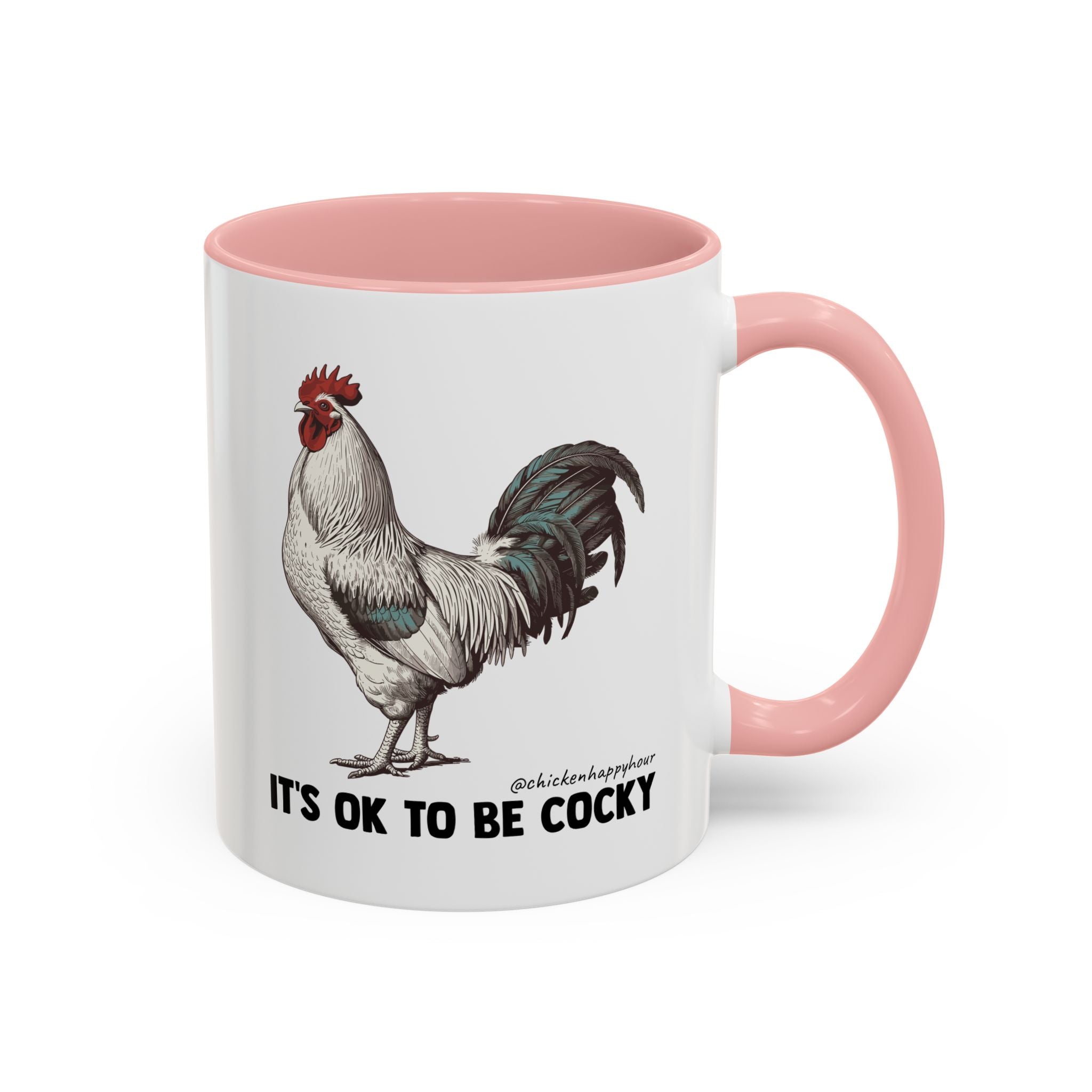 It's Ok To Be Cocky Coffee Mug
